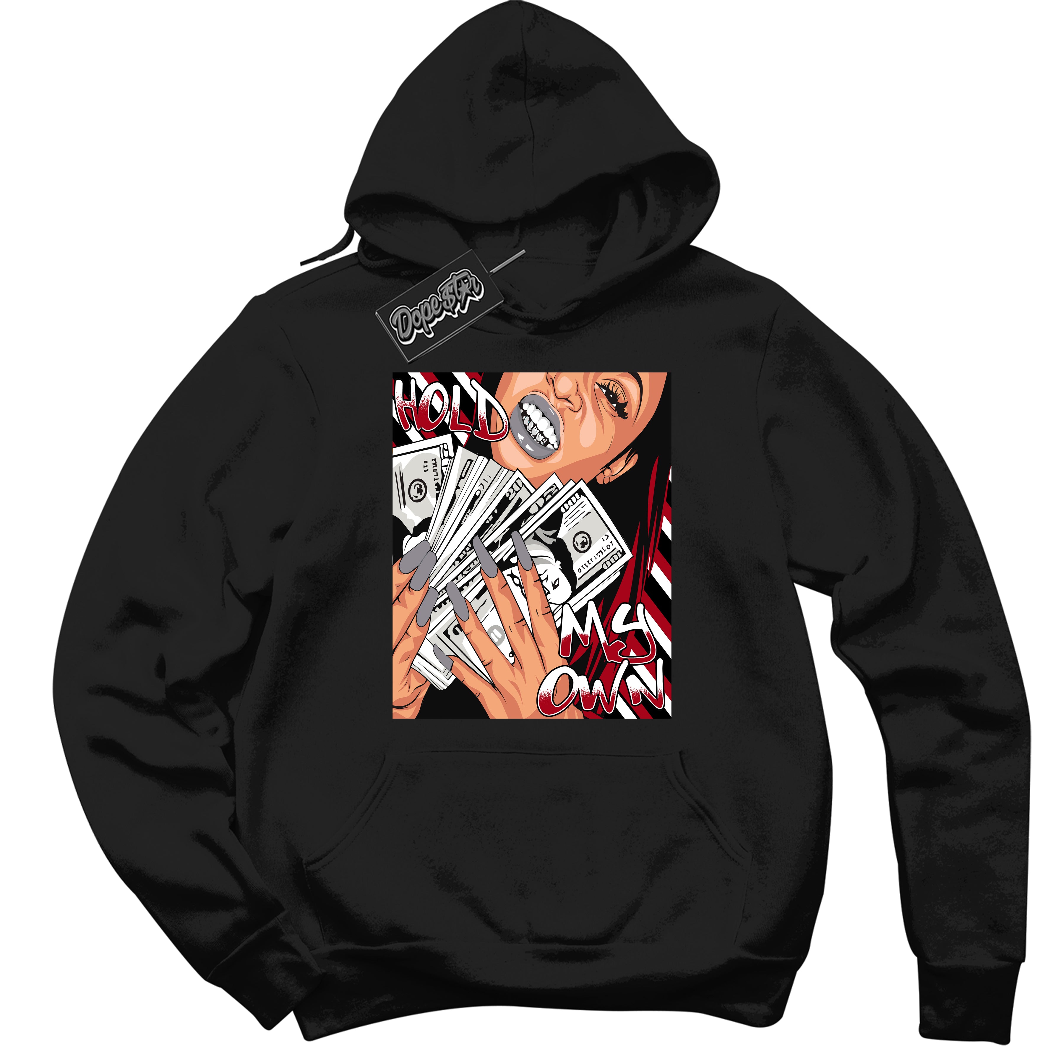 Cool Black Hoodie with “ Hold My Own ”  design that Perfectly Matches  Bred Reimagined 4s Jordans.