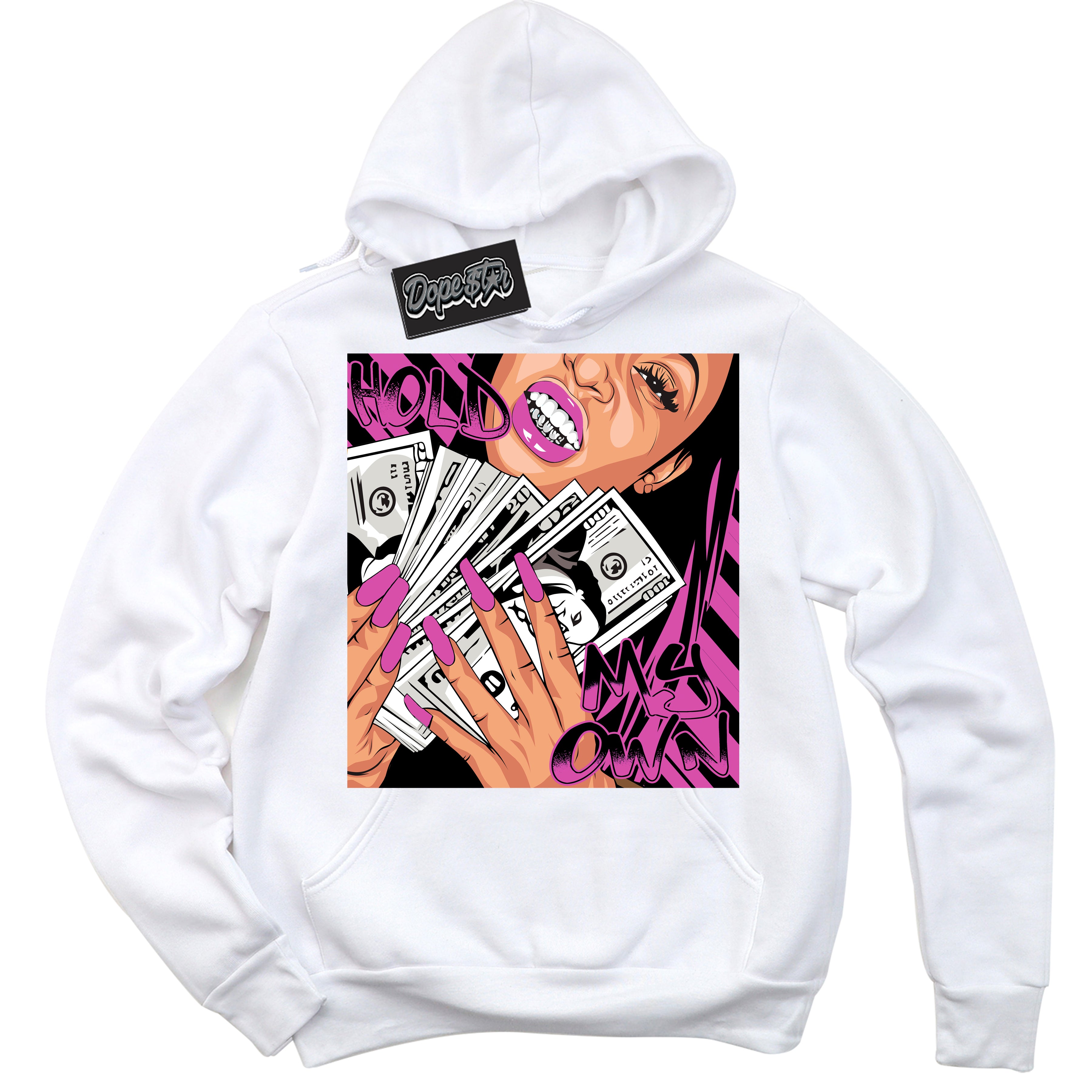 White Hoodie with playful pink and black "Hold My Own" graphic, made to match Air Max 1 Valentine's Day sneakers | Sneaker Shirts Outlet
