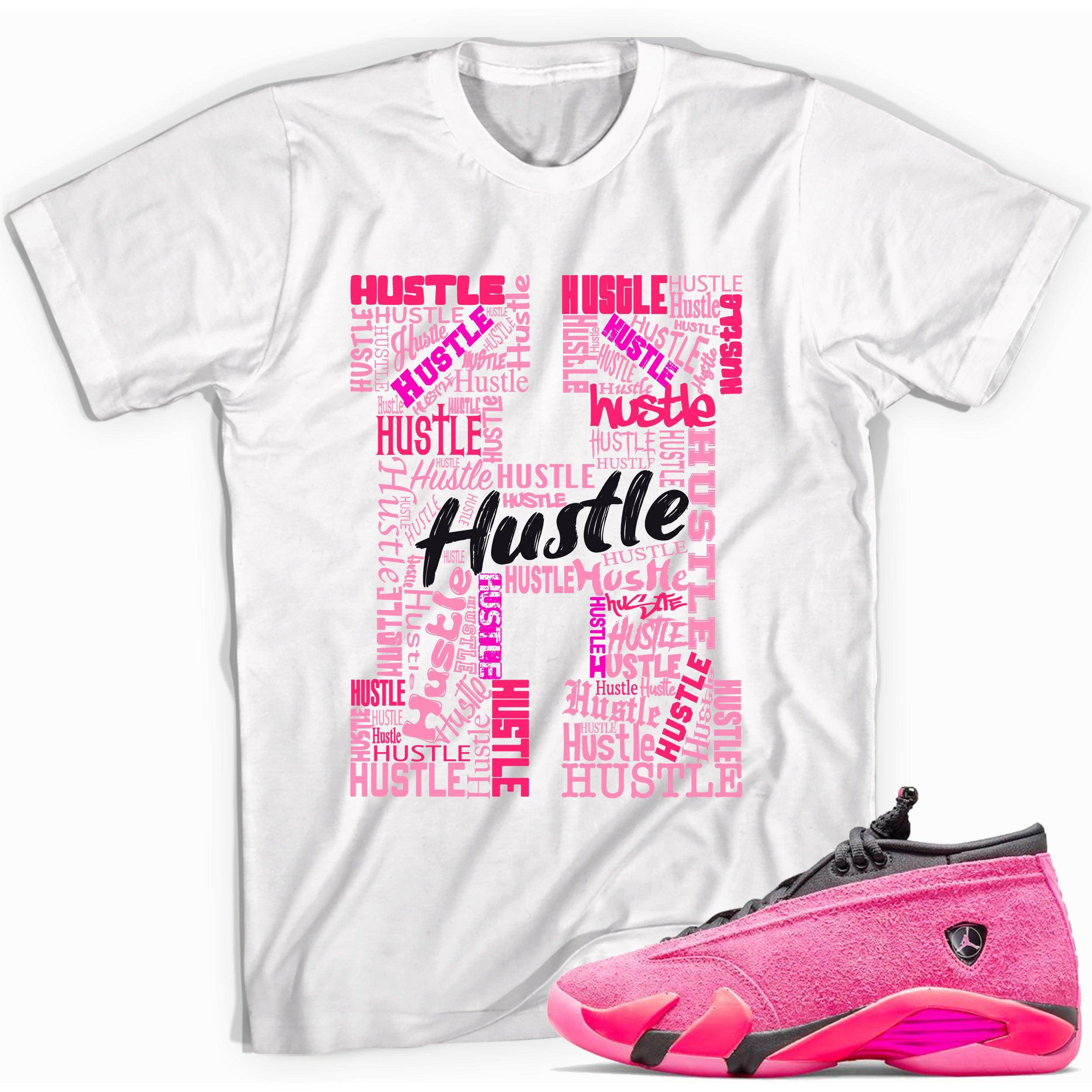 H For Hustle TShirt Match 14s Low Shocking Pink - Sneaker Shirts Outlet