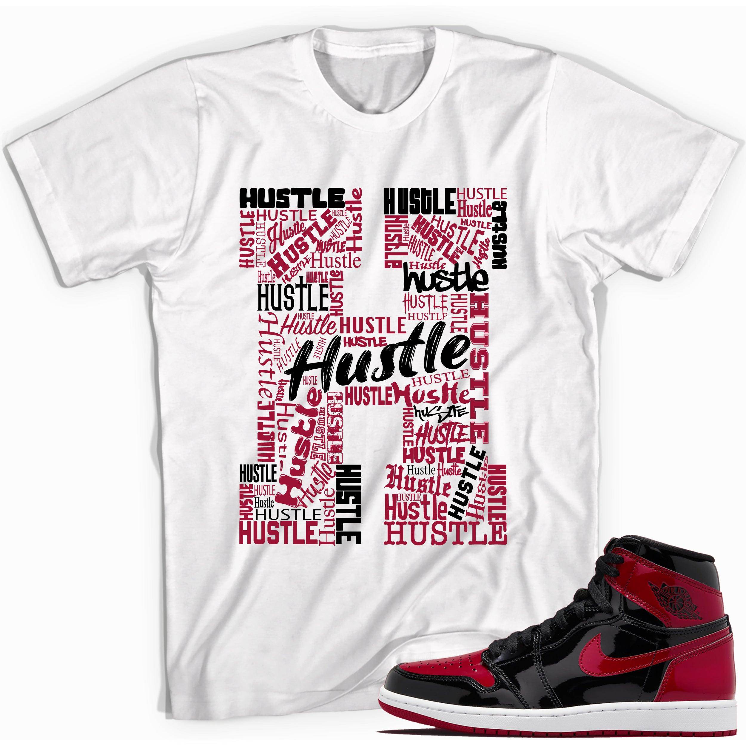 1s Bred Patent Shirt H Is For Hustle - Sneaker Shirts Outlet