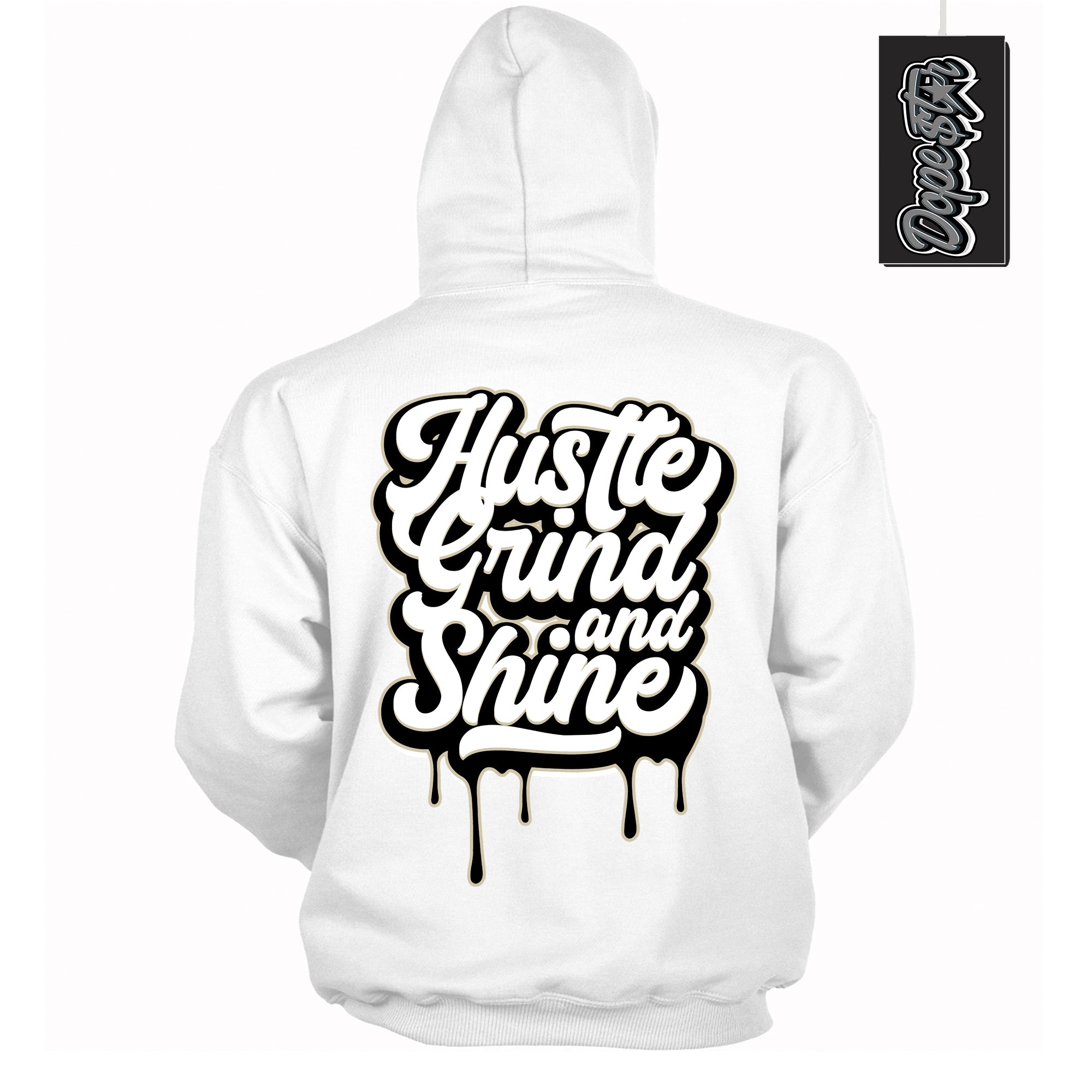 Cool White Hoodie with “ Hustle Grind And Shine ”  design that Perfectly Matches Gratitude 11s Sneakers.