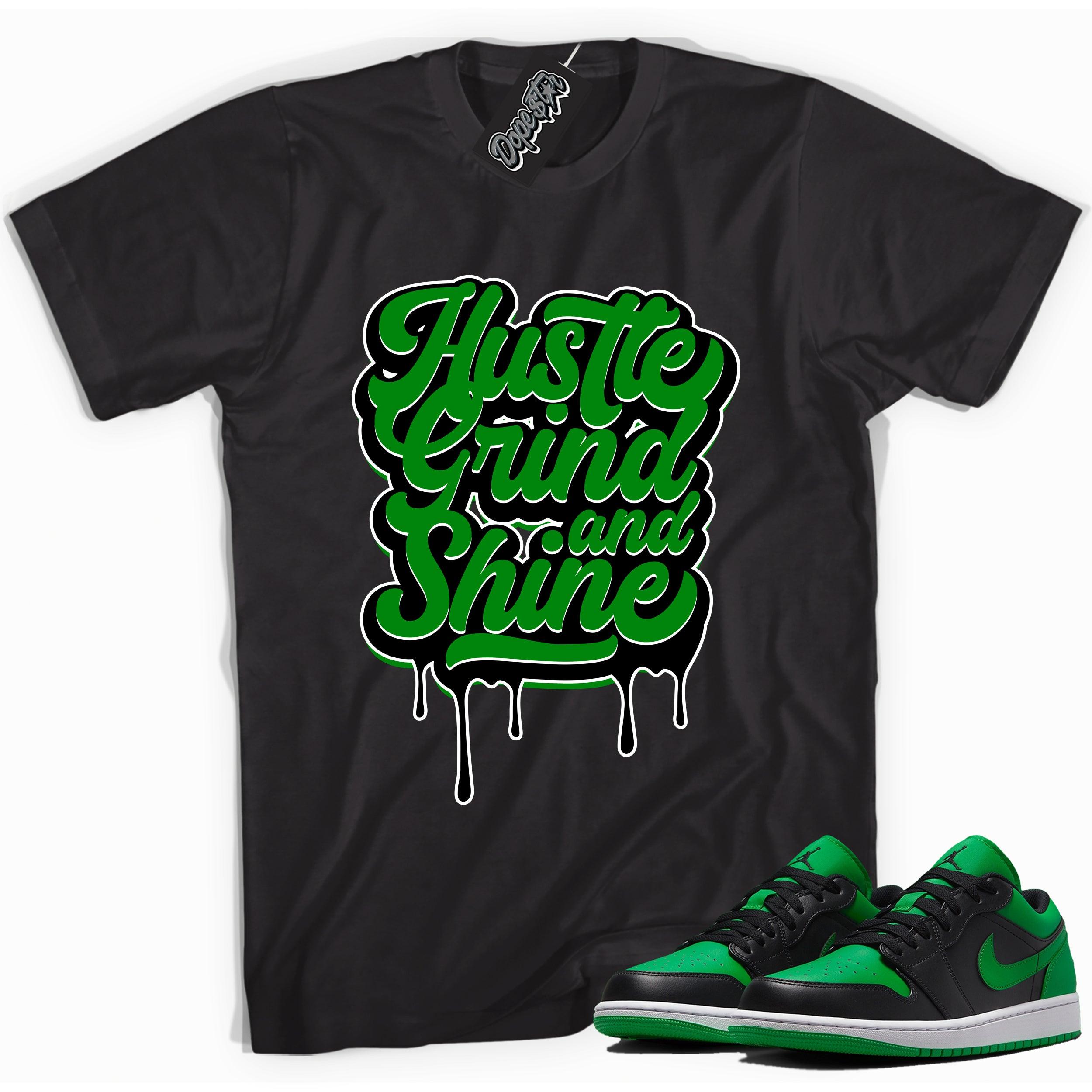 Cool black graphic tee with 'Hustle Grind & Shine' print, that perfectly matches Air Jordan 1 Low Lucky Green sneakers
