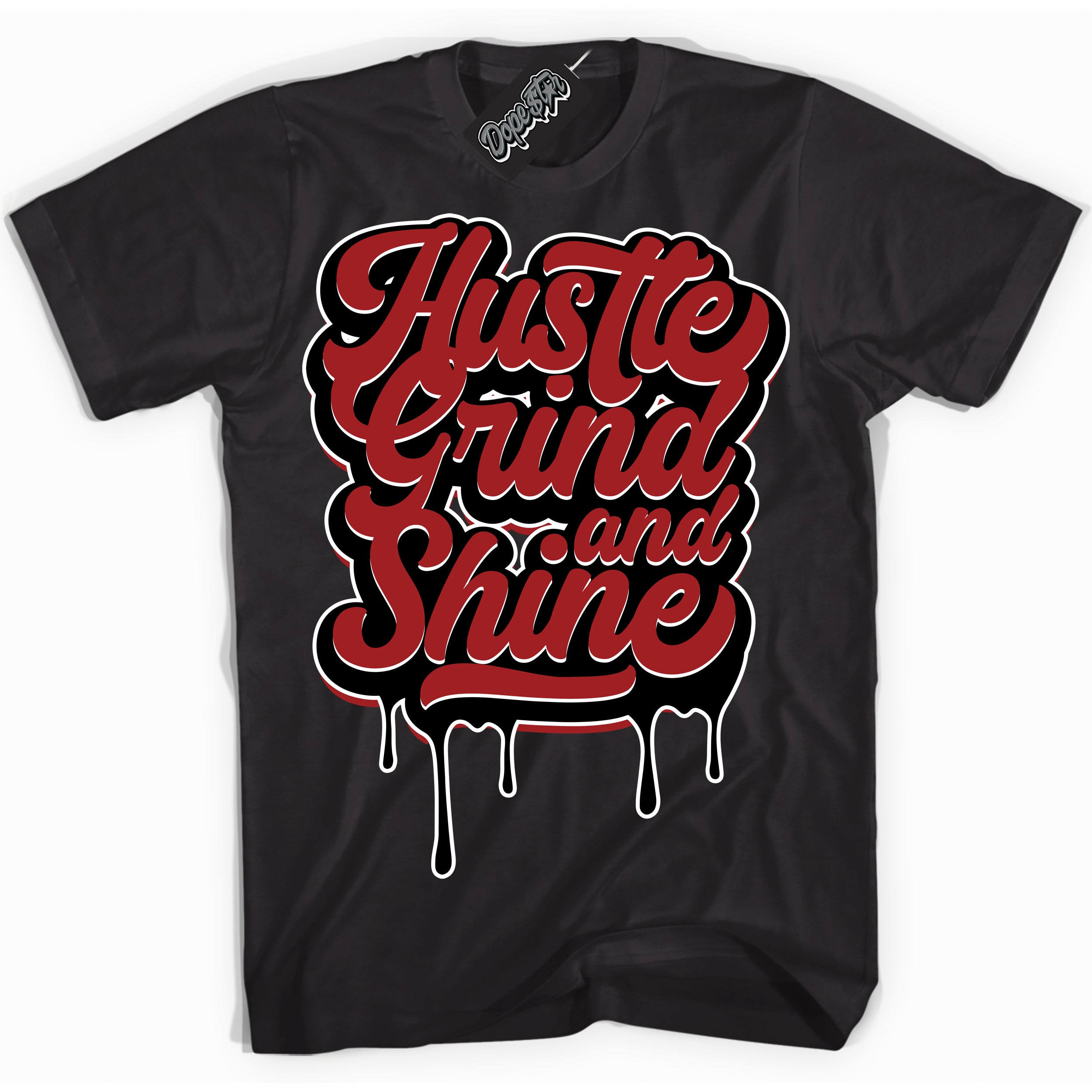 Cool Black graphic tee with “ Hustle Grind And Shine ” print, that perfectly matches Lost And Found 1s sneakers 