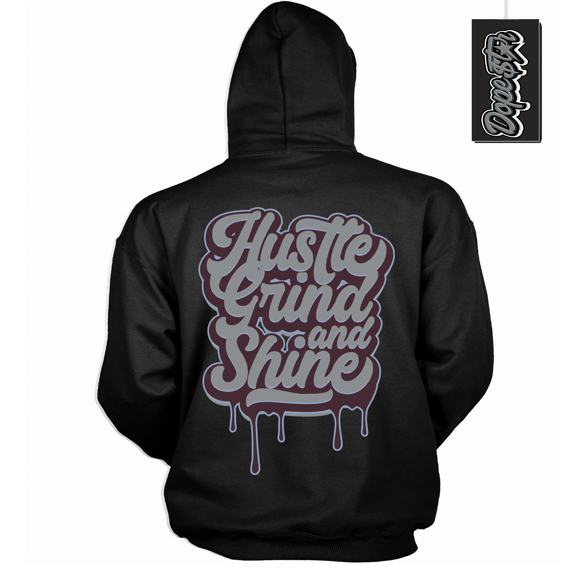 Cool Black Hoodie with “ Hustle Grind And Shine ”  design that Perfectly Matches Burgundy 5s Sneakers.