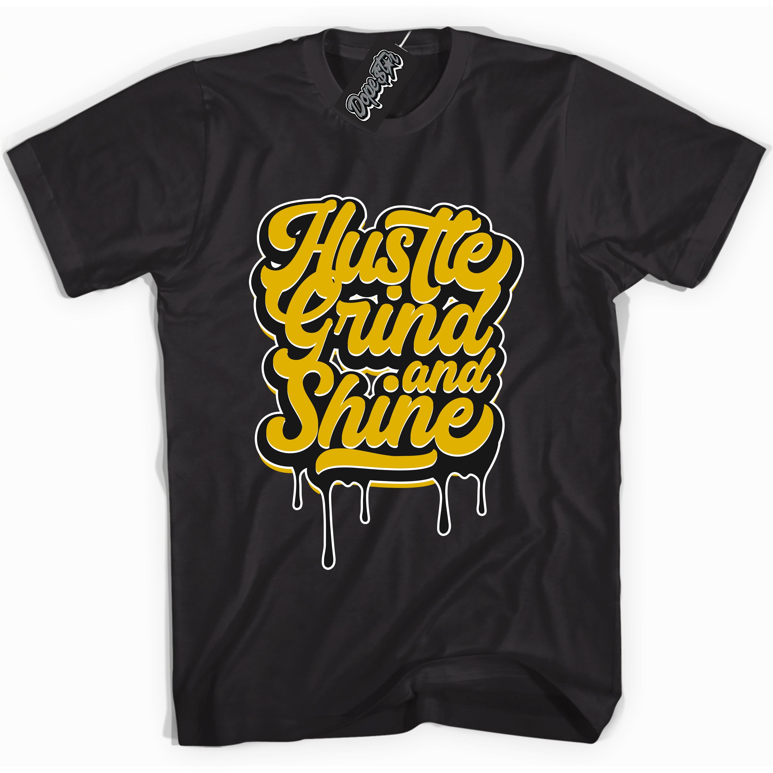 Cool Black Shirt with “ Hustle Grind And Shine ” design that perfectly matches Yellow Ochre 6s Sneakers.