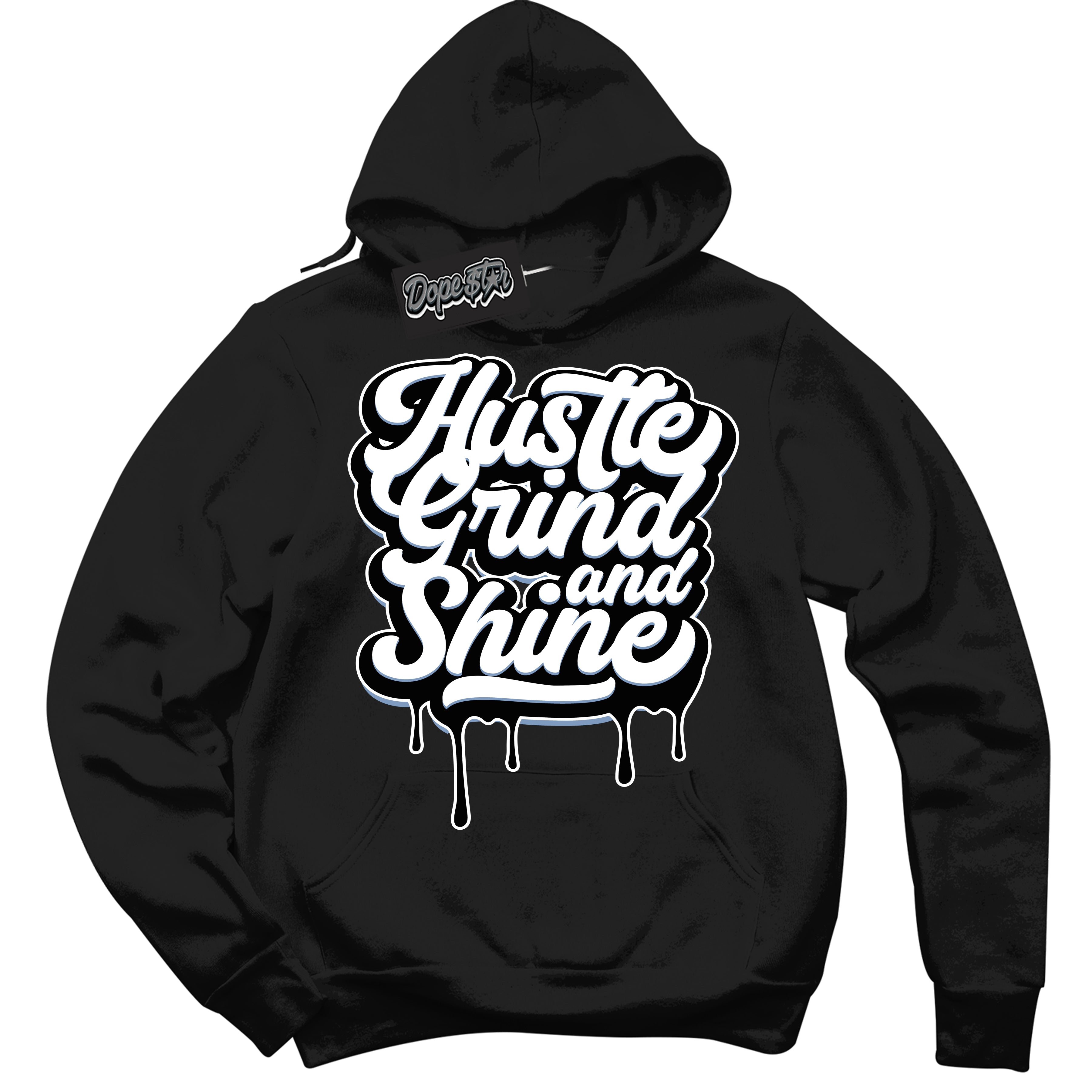 Cool Black Hoodie with “ Hustle Grind And Shine ”  design that Perfectly Matches Reverse Oreo 6s Sneakers.