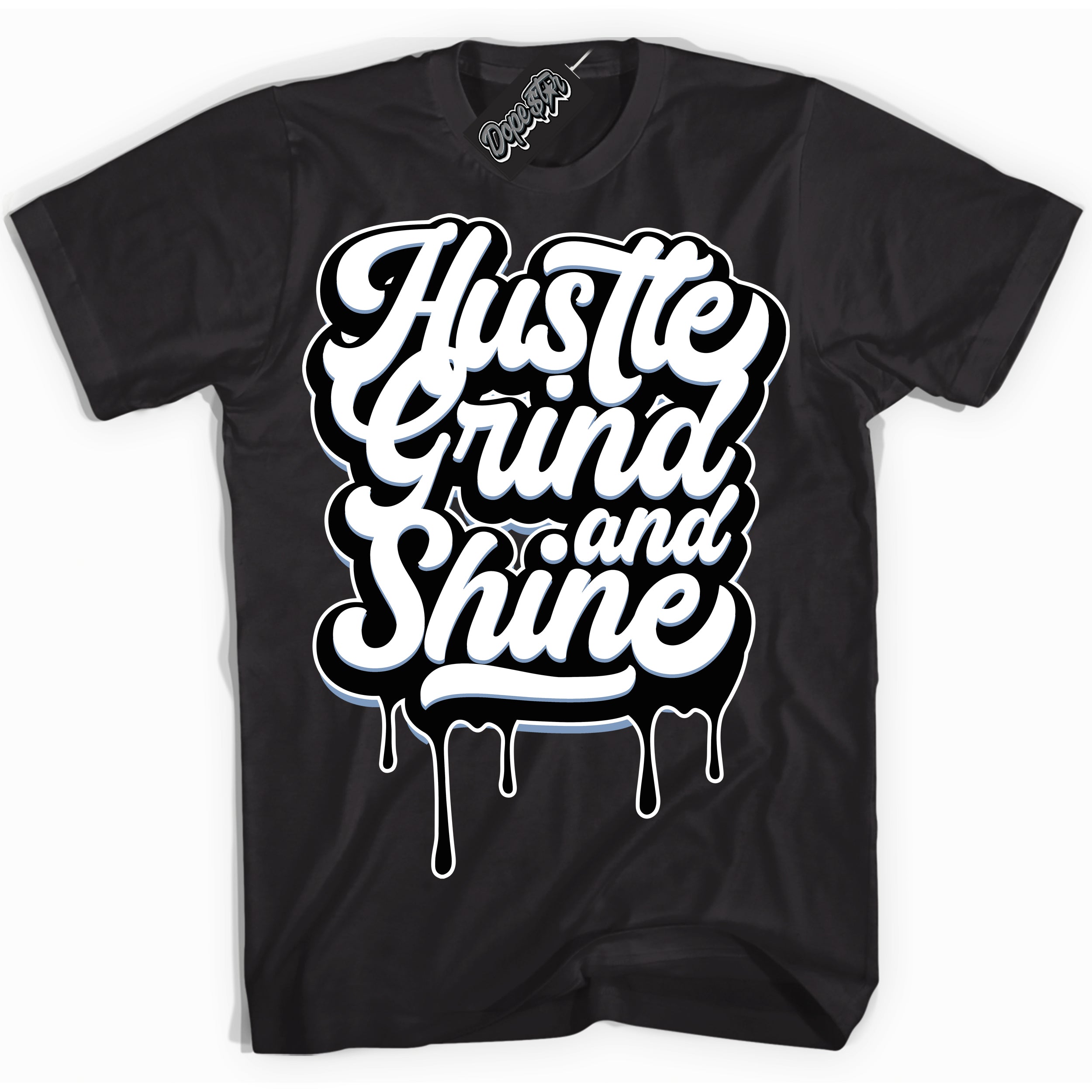 Cool Black Shirt with “ Hustle Grind And Shine” design that perfectly matches Reverse Oreo 6s Sneakers.