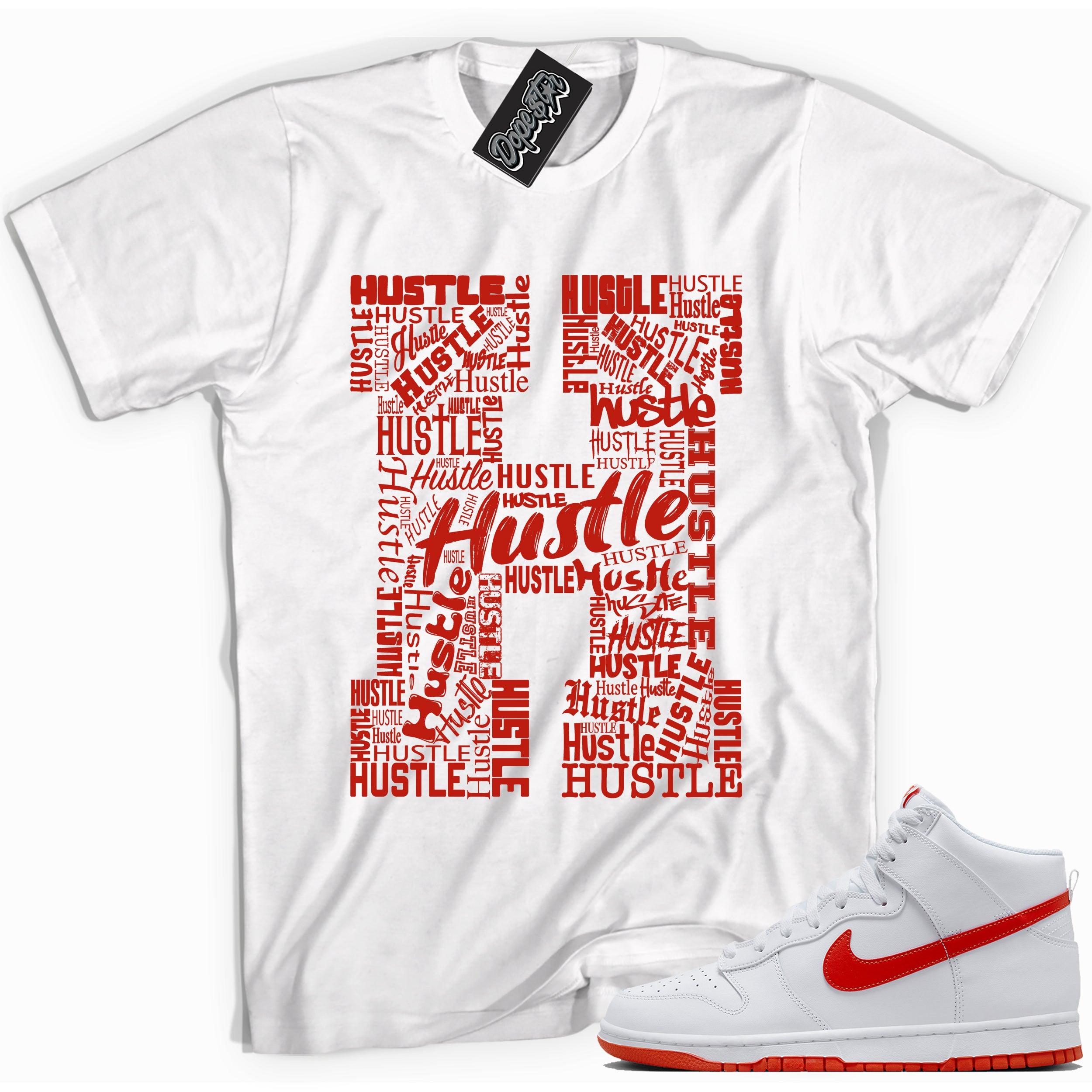 Cool white graphic tee with 'hustle' print, that perfectly matches Nike Dunk High White Picante Red sneakers.