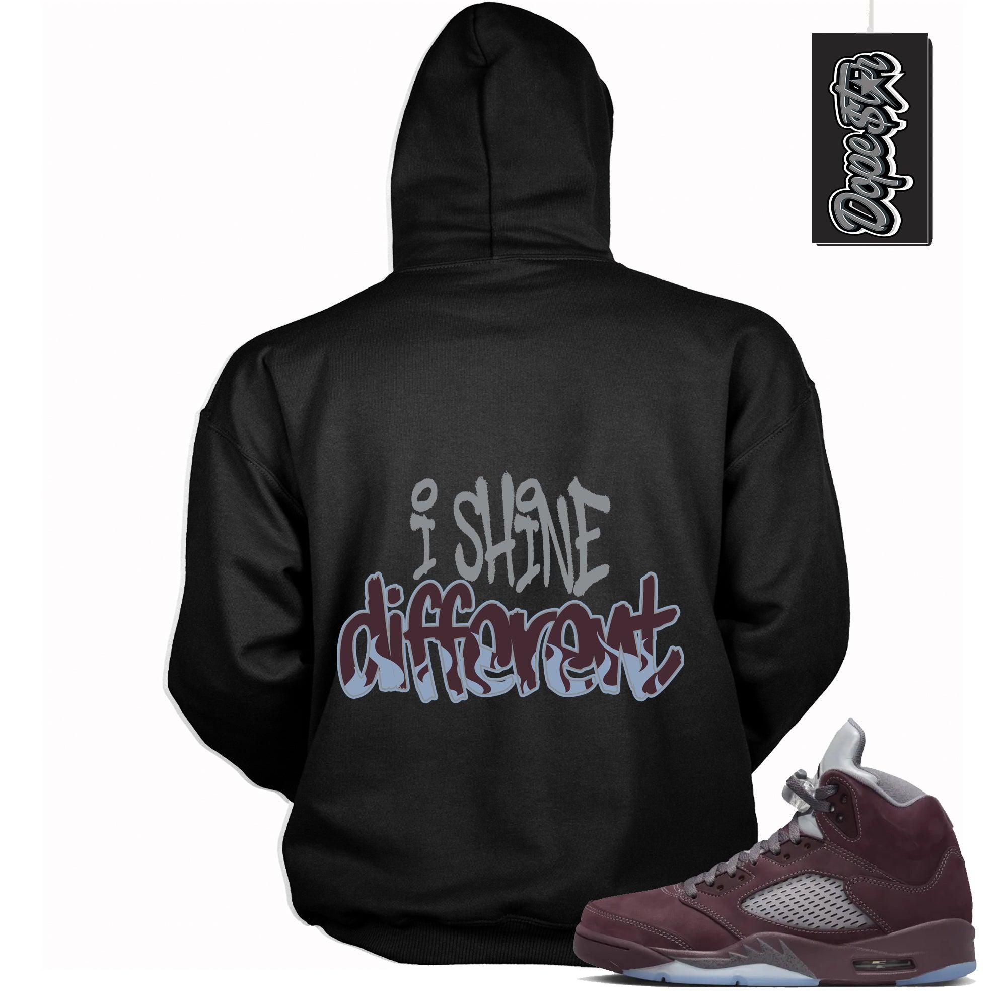 Cool Black Graphic Hoodie with “  I Shine Different  “ print, that perfectly matches Air Jordan 5 Burgundy 2023 sneakers