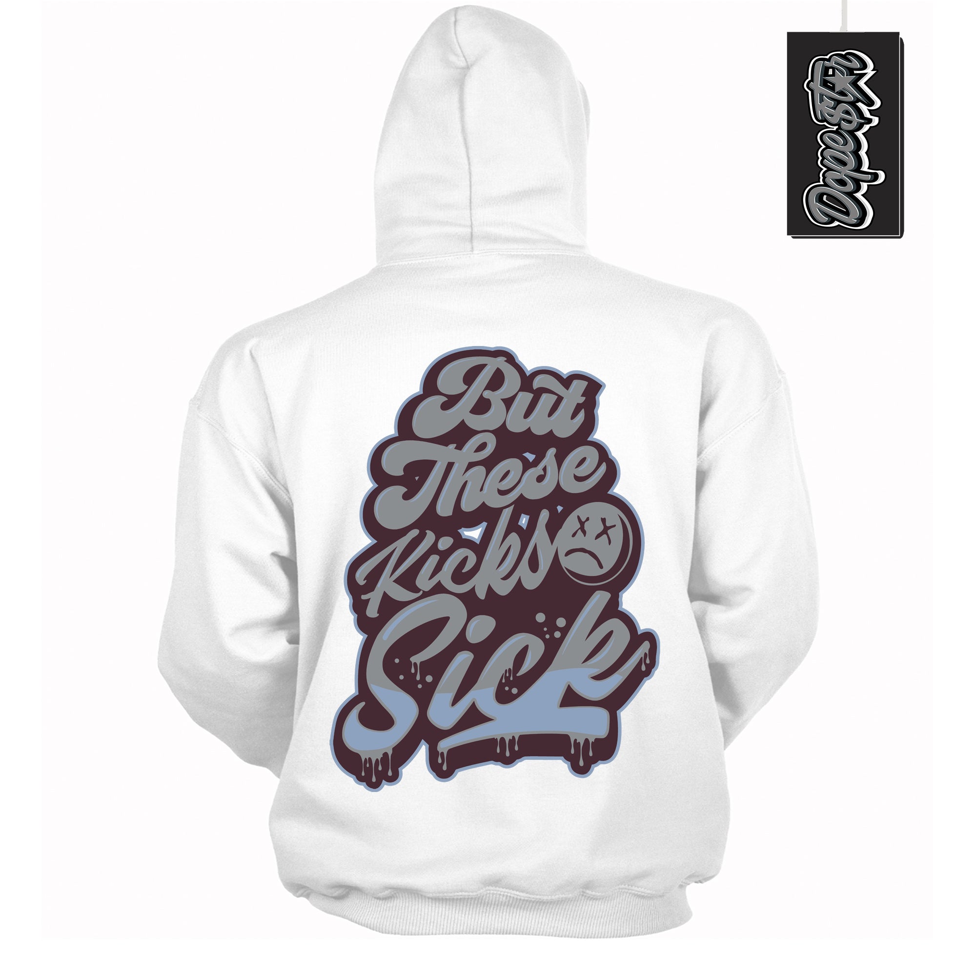 Cool White Hoodie with “ Kick Sick ”  design that Perfectly Matches Burgundy 5s Sneakers.