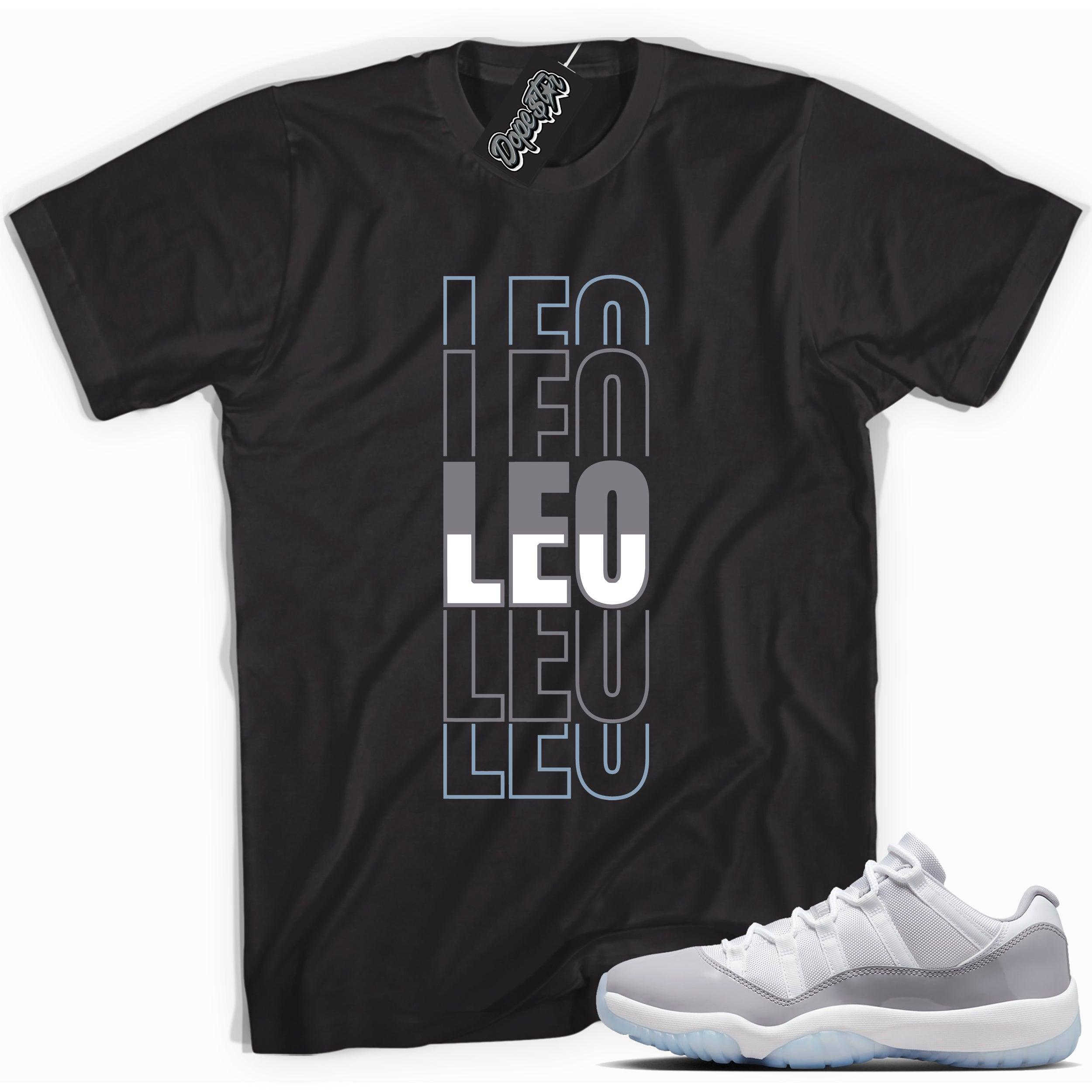 Cool Black graphic tee with “ LEO ” print, that perfectly matches Air Jordan 11 Retro Low Cement Grey sneakers