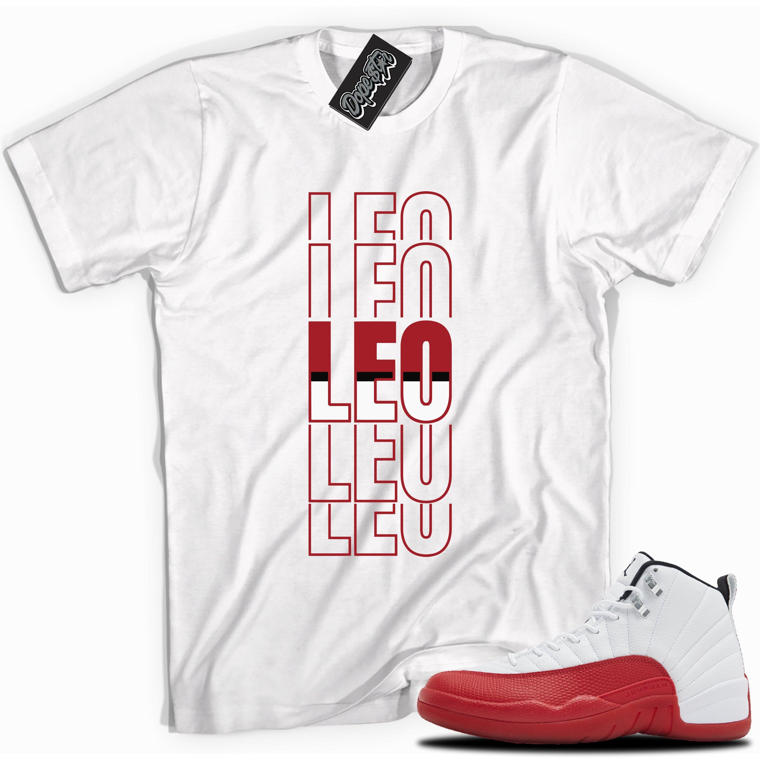 Cool White graphic tee with “  LEO ” print, that perfectly matches Air Jordan 12 Retro Cherry Red 2023 red and white sneakers 