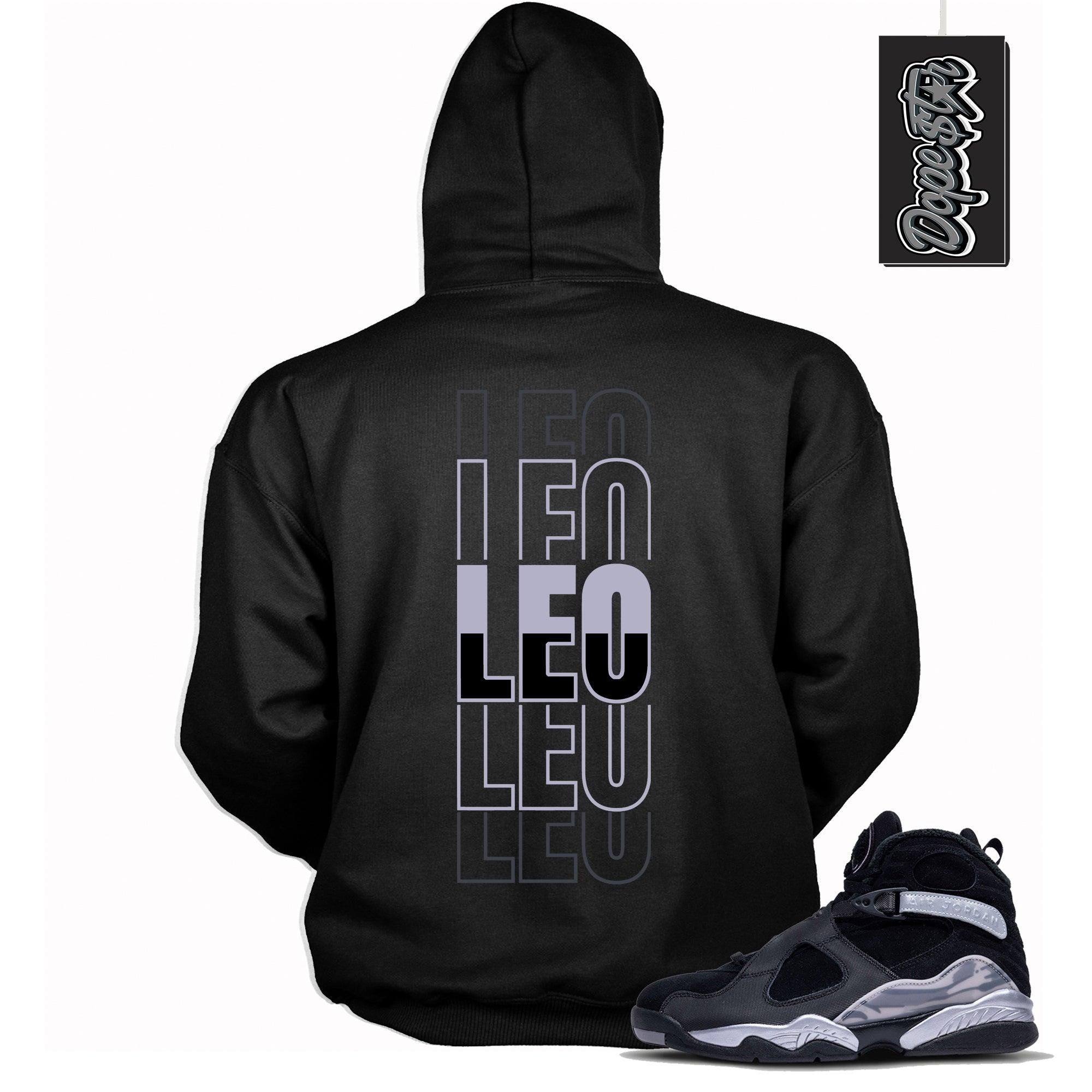 Cool Black Graphic Hoodie with “ LEO “ print, that perfectly matches Air Jordan 8 Winterized  sneakers