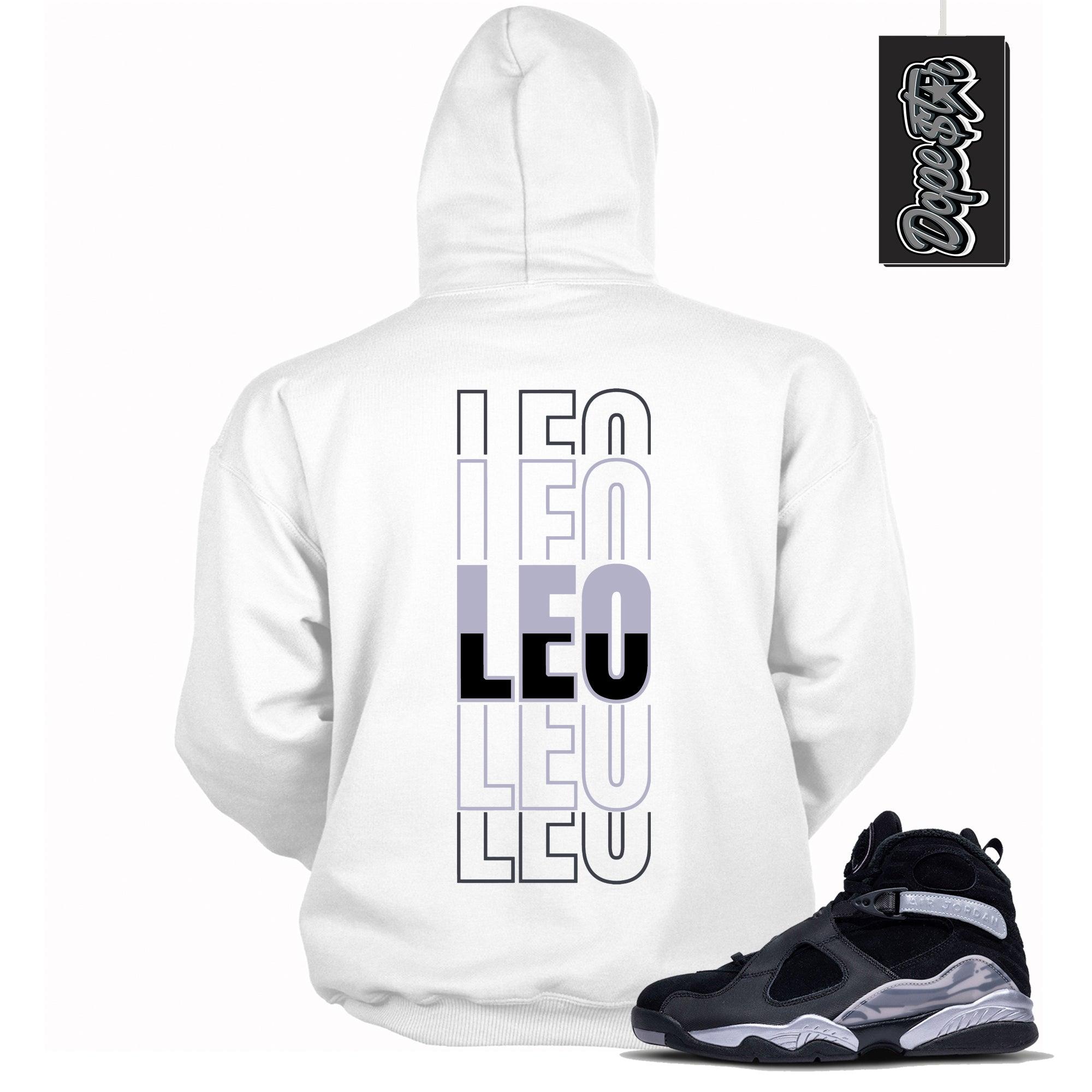 Cool White Graphic Hoodie with “ LEO “ print, that perfectly matches Air Jordan 8 Winterized  sneakers