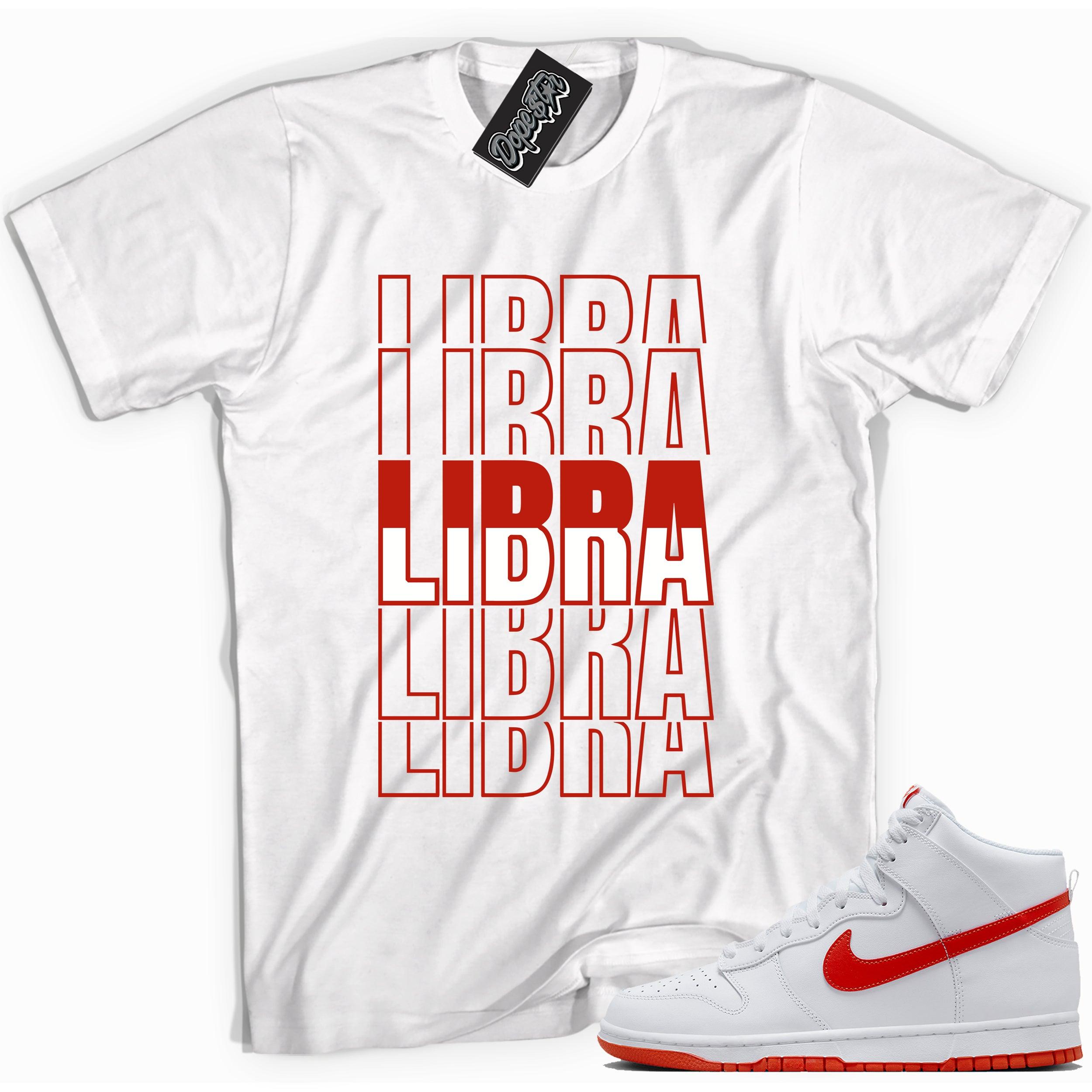 Cool white graphic tee with 'libra' print, that perfectly matches Nike Dunk High White Picante Red sneakers.