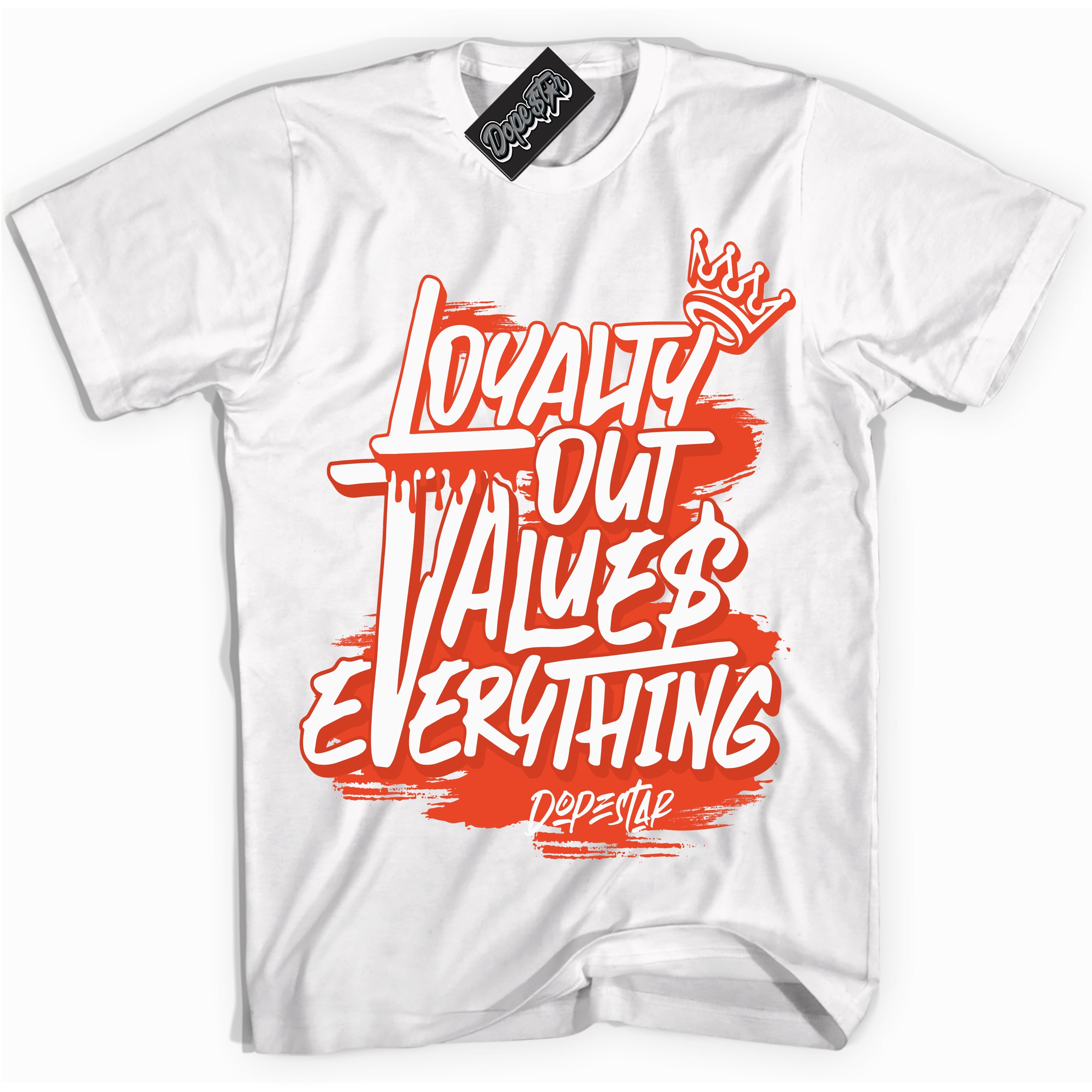 Nike Dunk Low Retro Cosmic Clay 'Loyalty Out Values Everything' Shirt - White Streetwear Mockup | Sneakerhead T-Shirt Matching Nike Dunk Low Retro Cosmic Clay | Limited Edition Urban Streetwear for Sneaker Matching OOTD | Outfits that pair perfectly with your ND Low Retro Cosmic Clay | Sneakerhead Fashion Must-Have Apparel for Men and Women