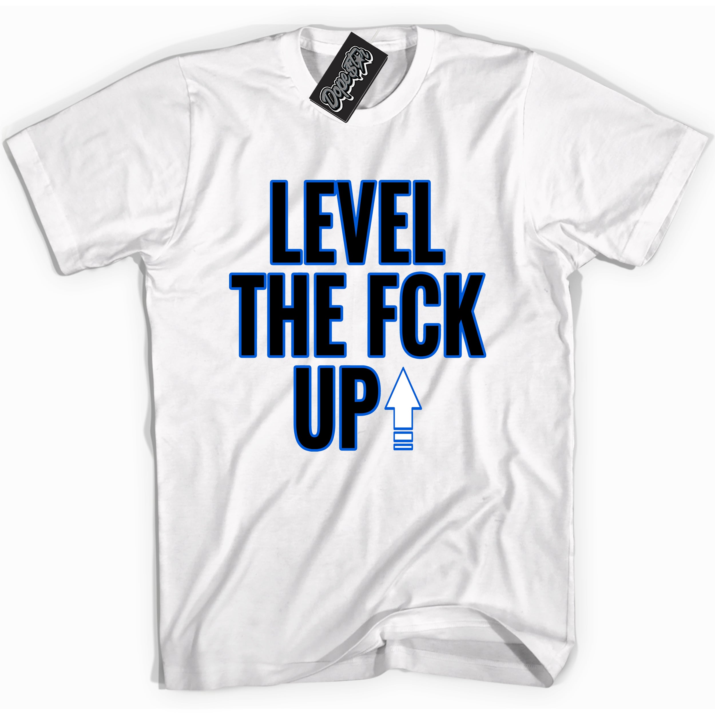 Cool White graphic tee with "Level The Fck Up" design, that perfectly matches Royal Reimagined 1s sneakers 