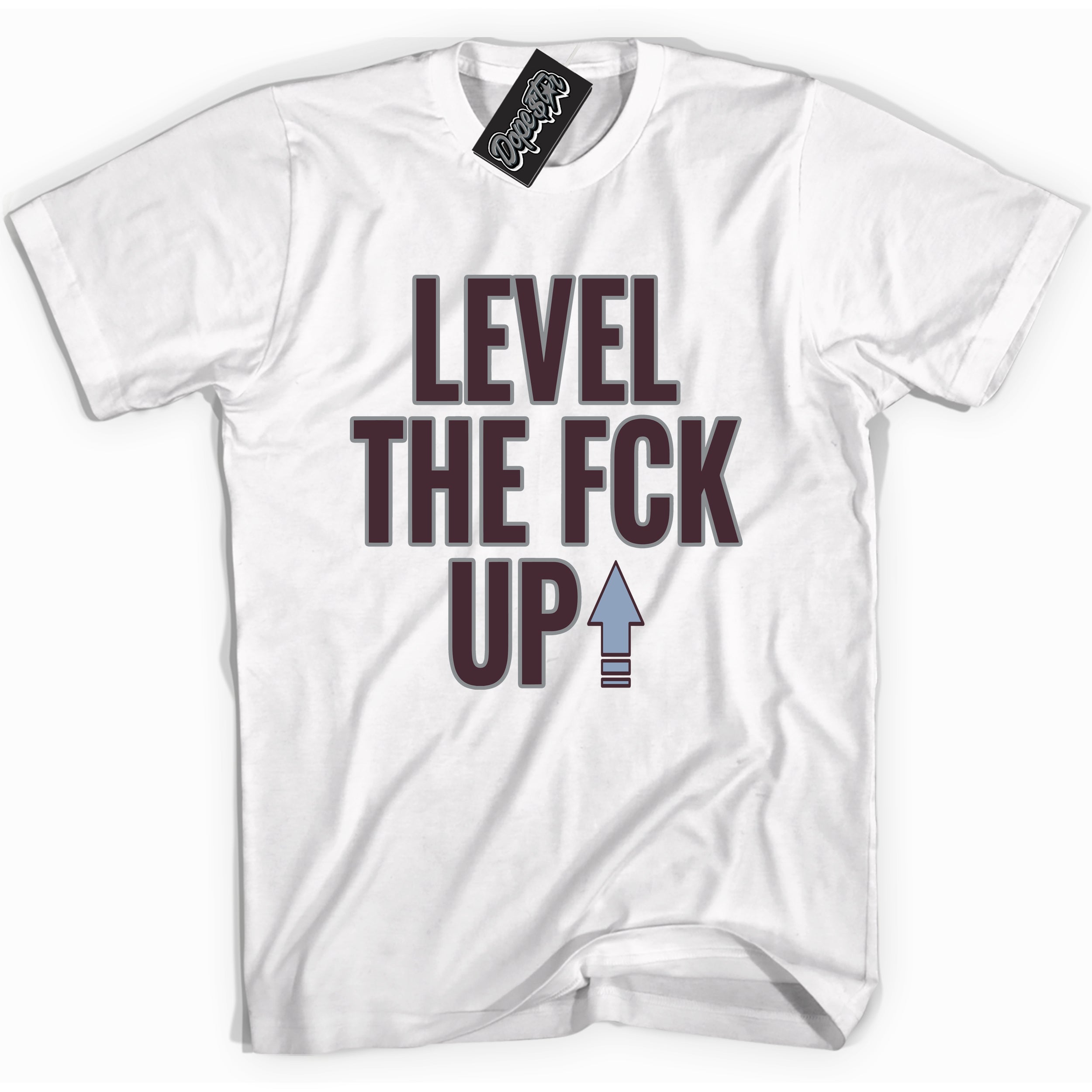 Cool White Shirt with “ Level The Fck Up” design that perfectly matches Burgundy 5s Sneakers.