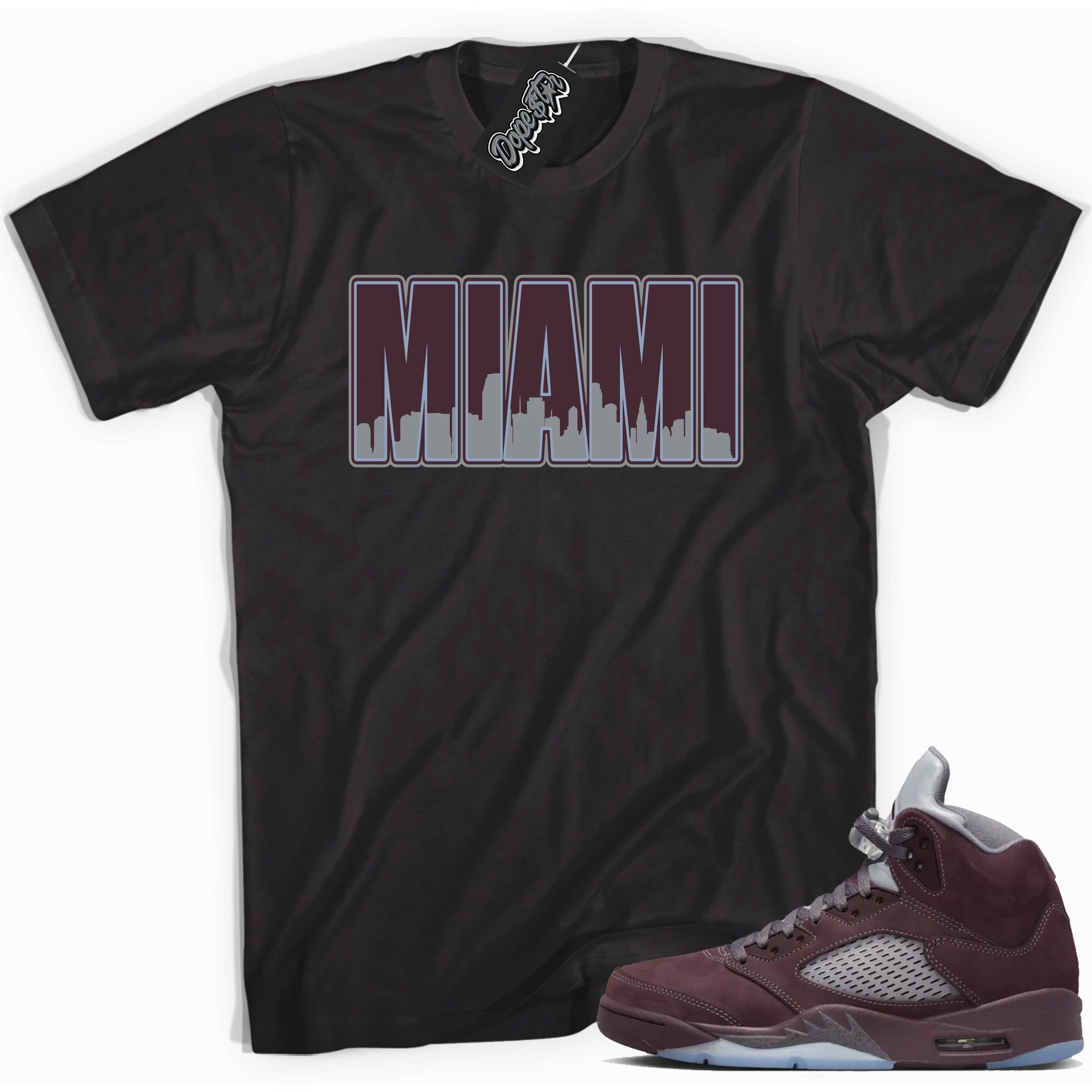 Burgundy 5s DopeStars Shirt MIAMI