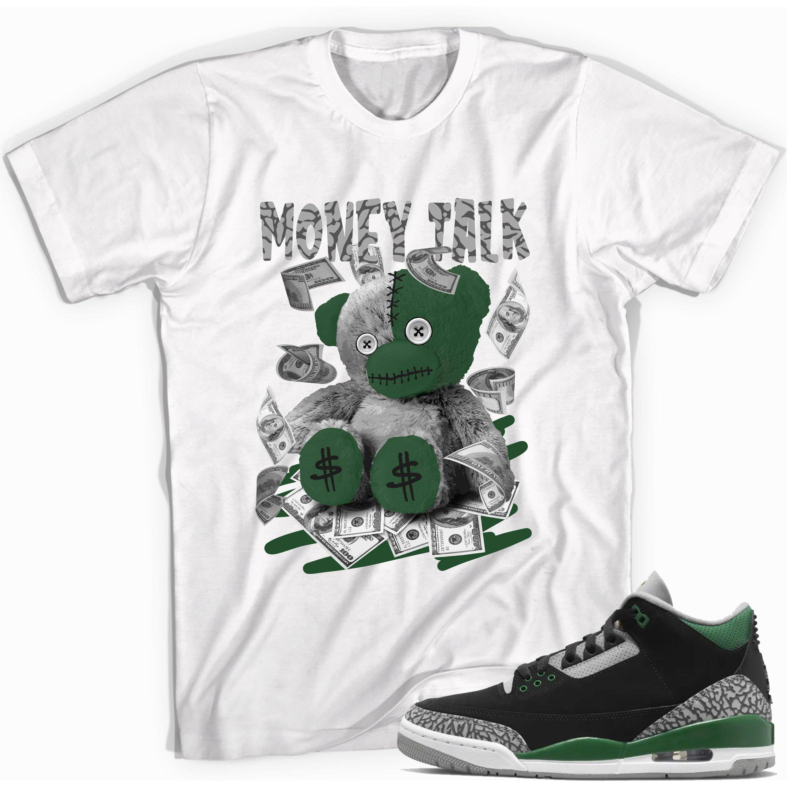 3s Pine Green Shirt Money Talk