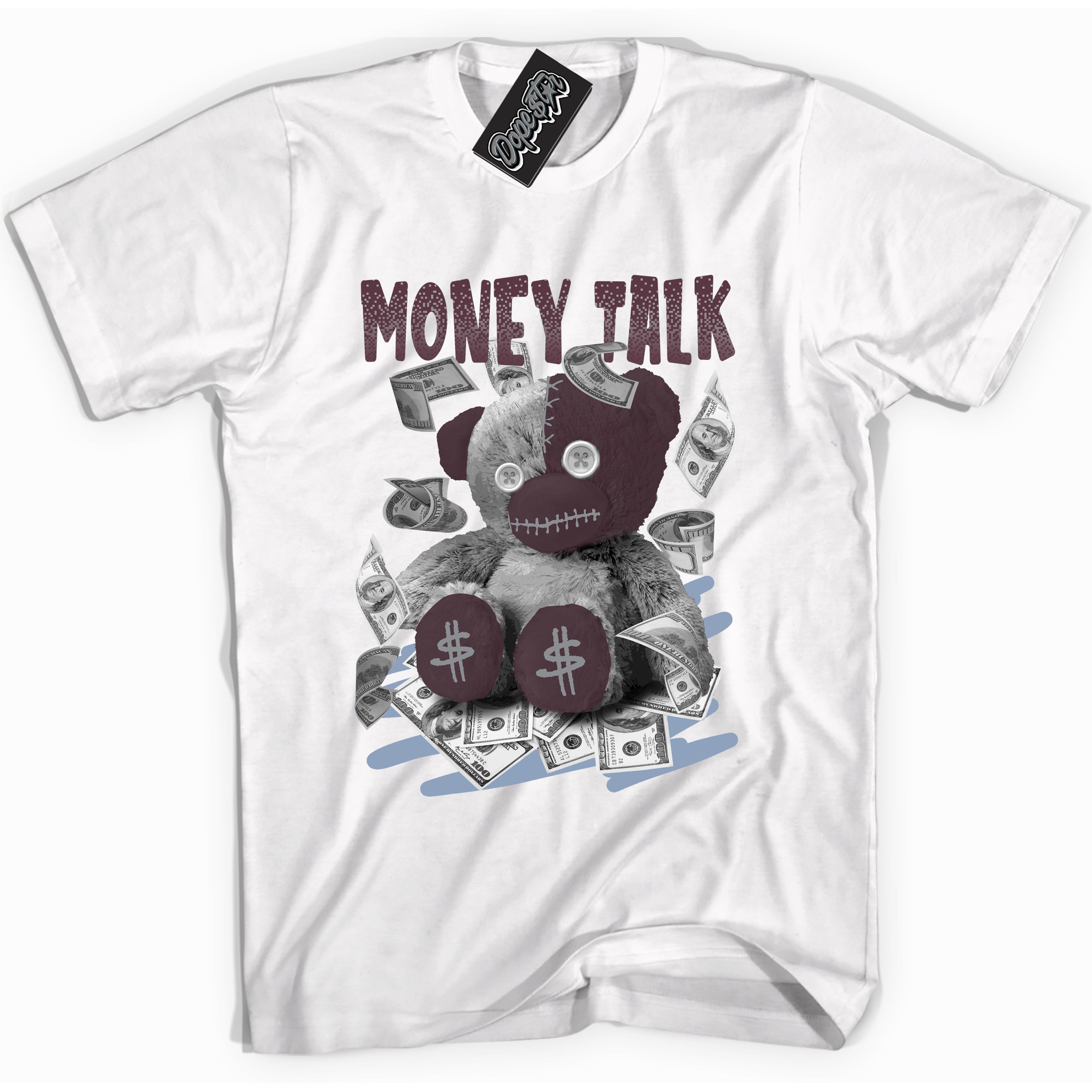 Cool White Shirt with “ Money Talk Bear” design that perfectly matches Burgundy 5s Sneakers.