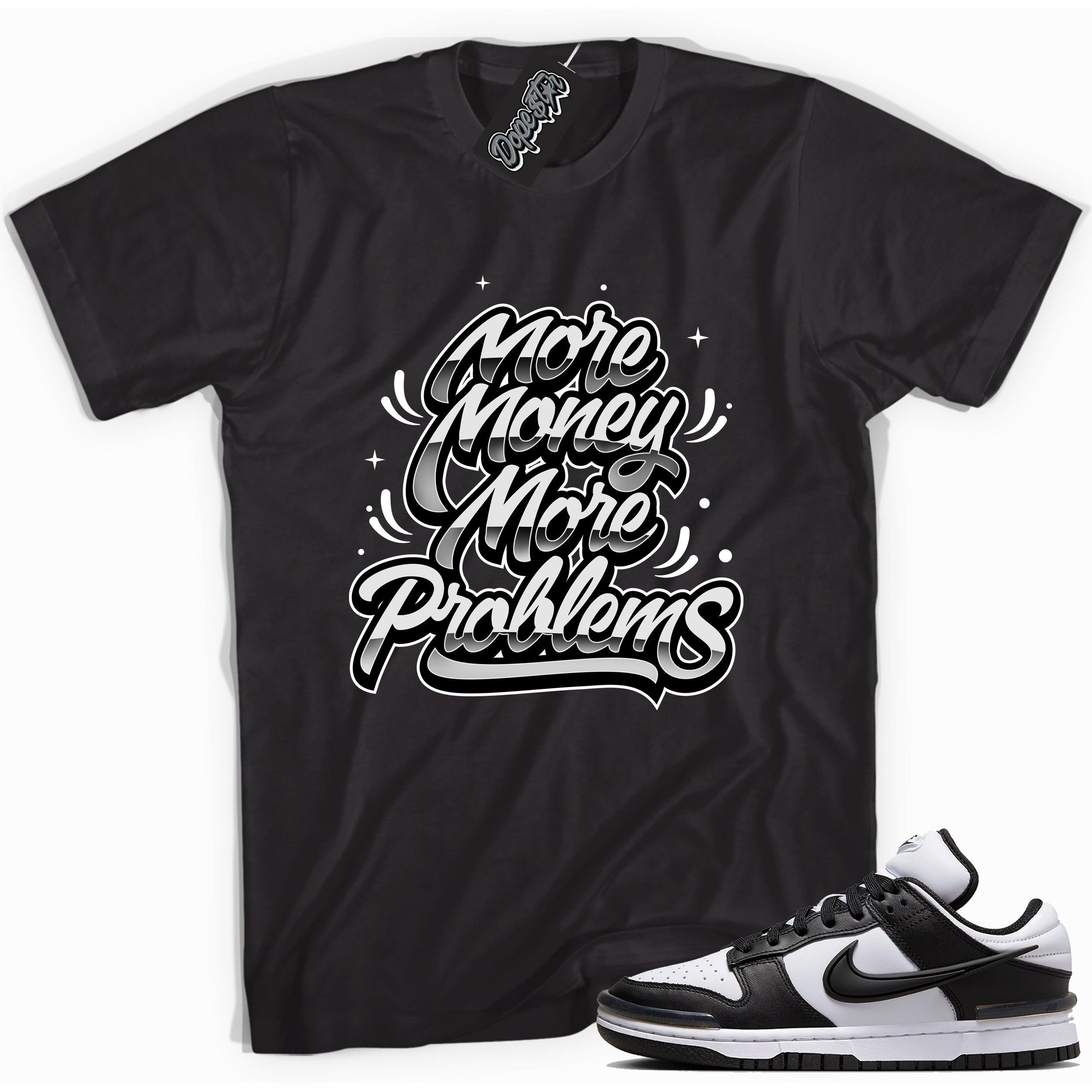 Cool black graphic tee with 'more money more problems' print, that perfectly matches Nike Dunk Low Twist Panda sneakers.