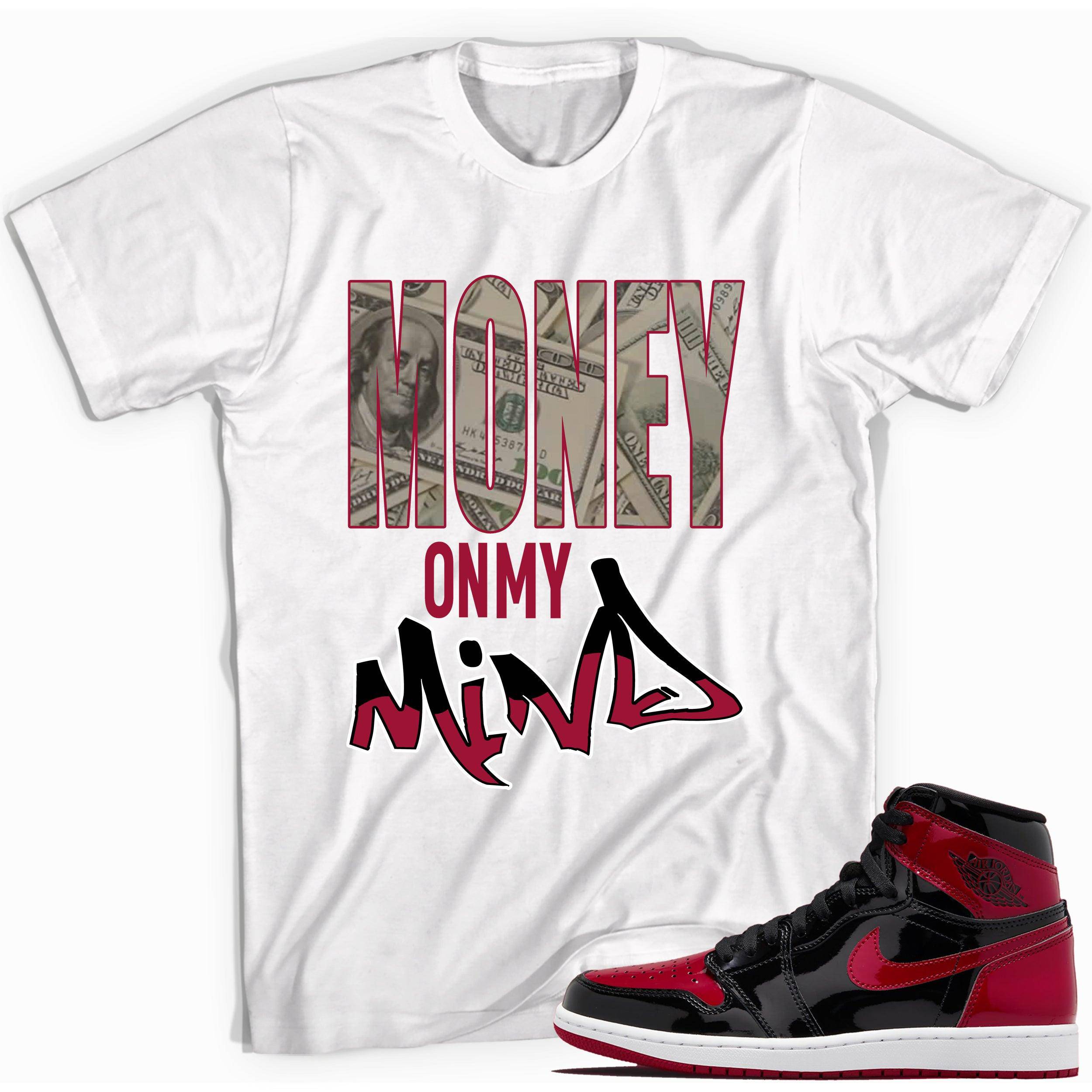 1s Bred Patent Shirt Money On My Mind