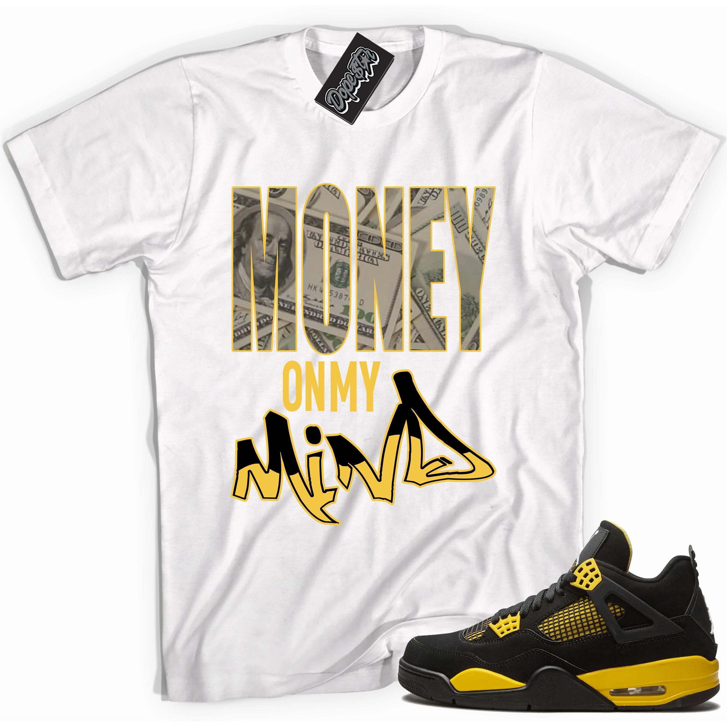 Cool white graphic tee with 'money on mind' print, that perfectly matches Air Jordan 4 Thunder sneakers