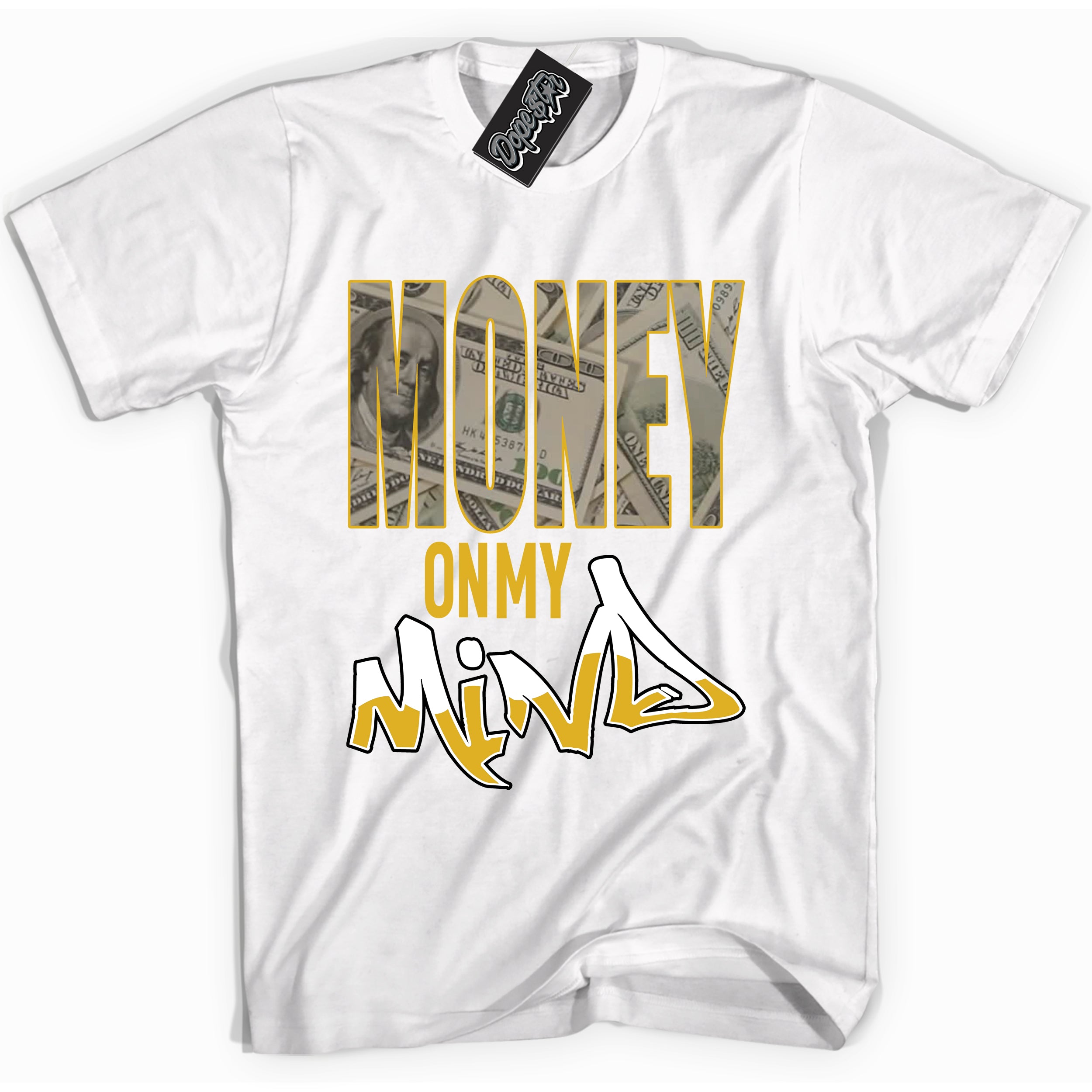 Cool White Shirt with “ Money On My Mind” design that perfectly matches Yellow Ochre 6s Sneakers.