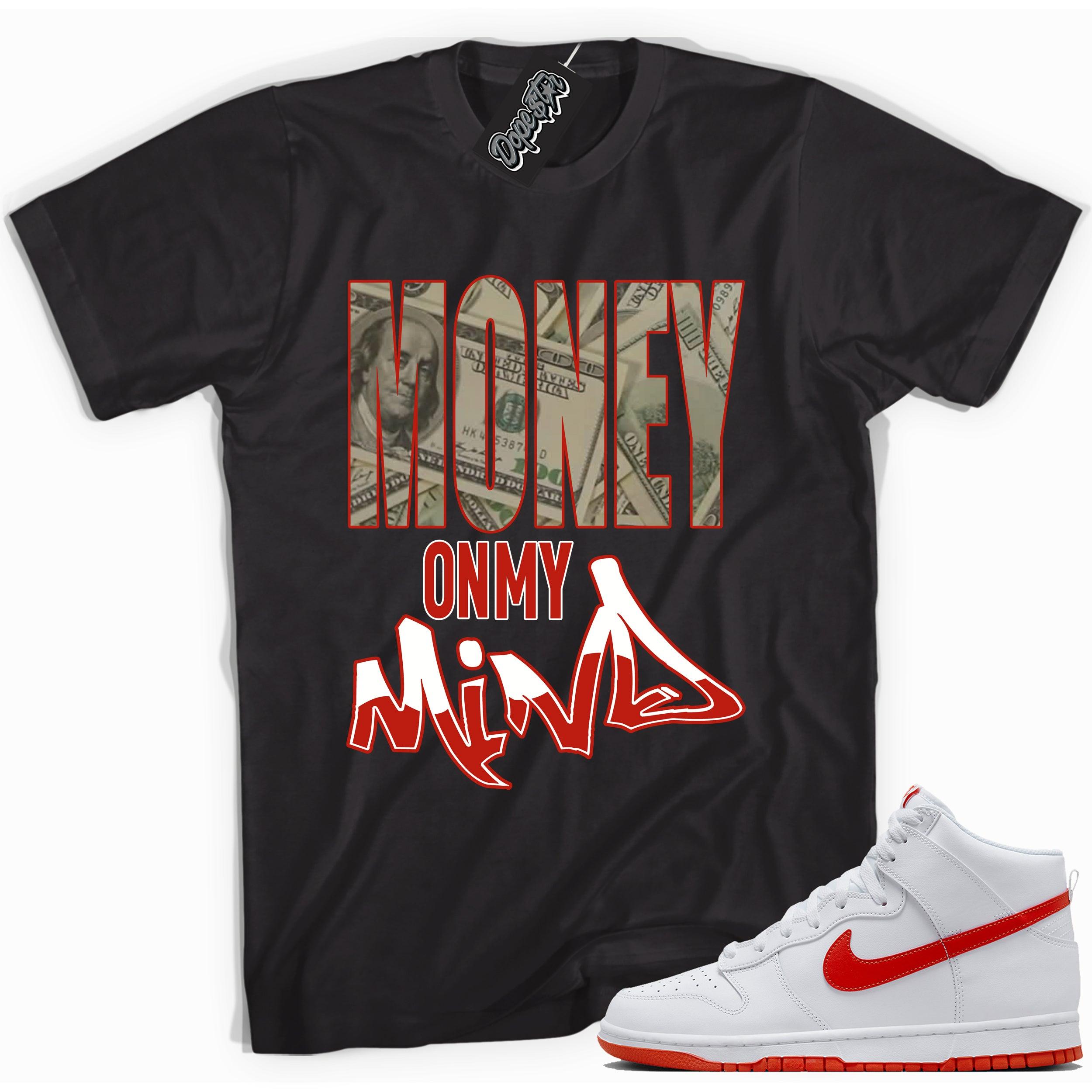 Cool black graphic tee with 'money on my mind' print, that perfectly matches Nike Dunk High White Picante Red sneakers.