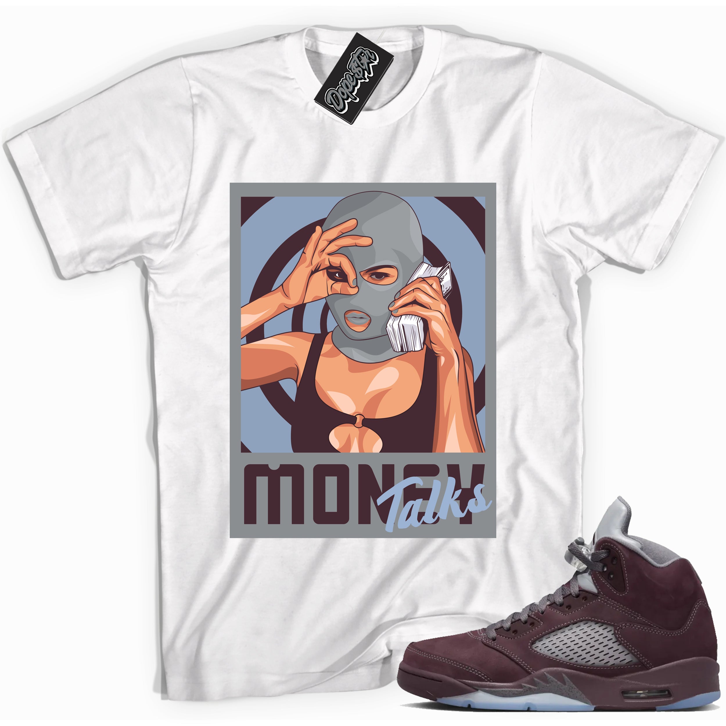 Cool White graphic tee with “ Money Talks ” print, that perfectly matches Air Jordan 5 Burgundy 2023 sneakers 