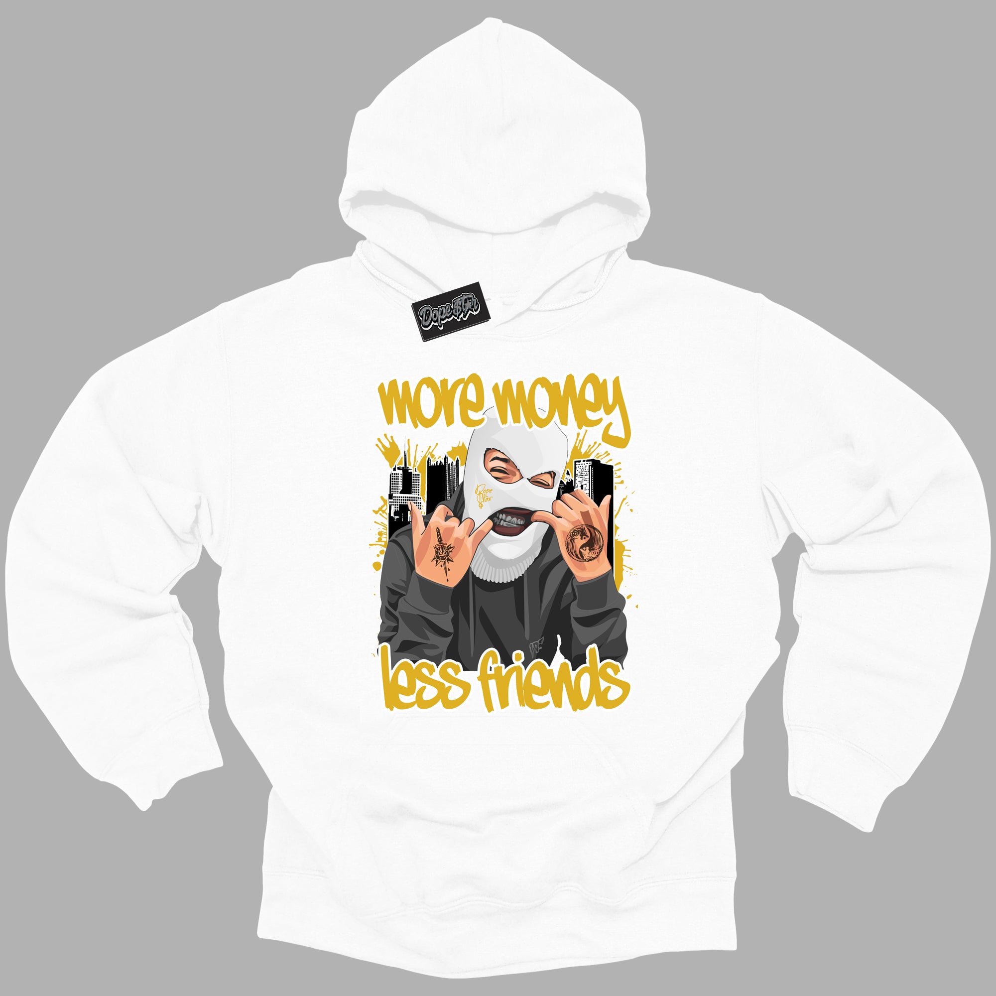Cool White Hoodie with “More Money Less Friends ”  design that Perfectly Matches Yellow Ochre 6s Sneakers.