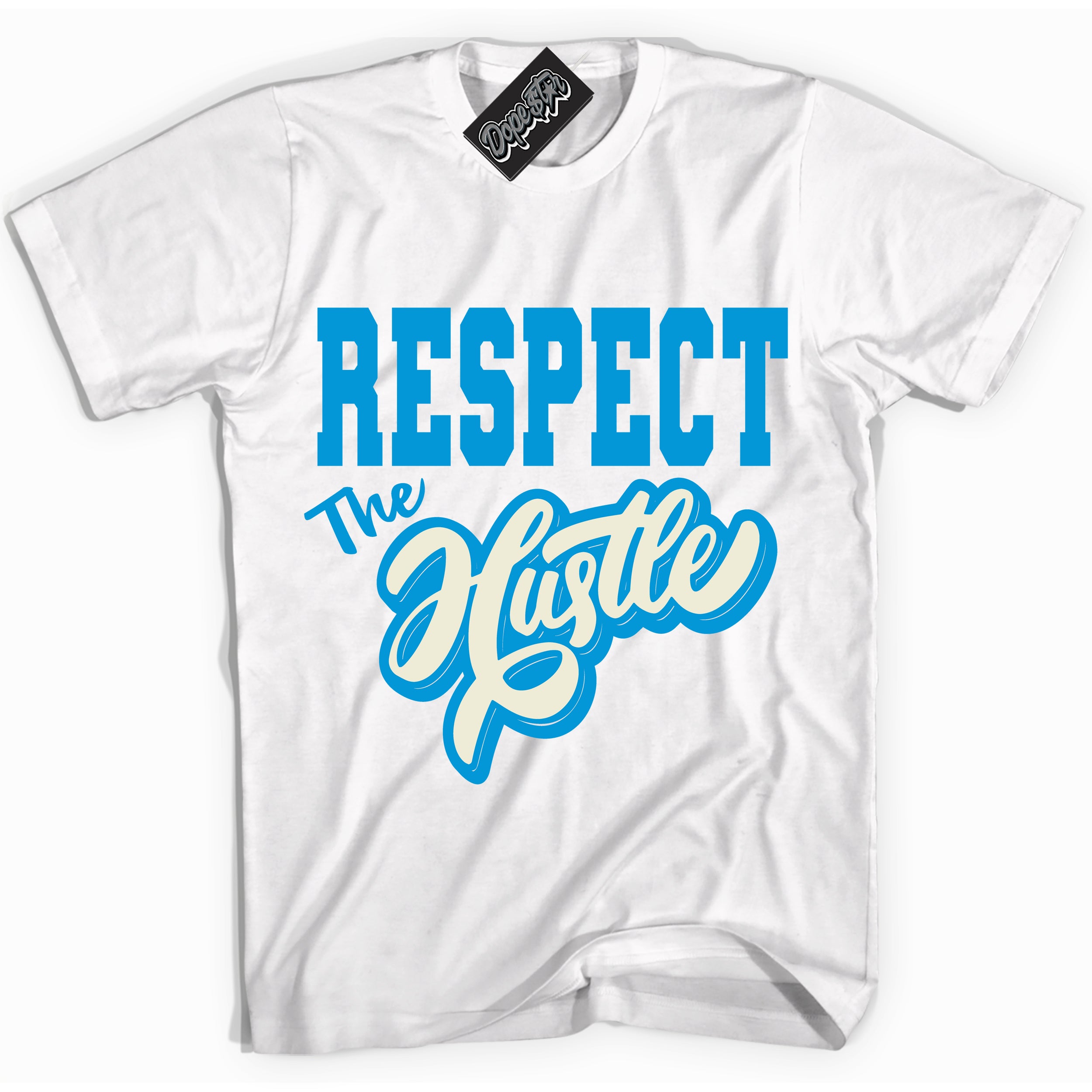 Dunk High Next Nature Light Khaki Star Blue 'Respect The Hustle' Shirt – White Streetwear T-Shirt | Sneaker Matching Tee for Dunk High Next Nature Light Khaki Star Blue | Urban Fashion for Respect The Hustle | Men's & Women's Streetwear Outfit by Sneaker Shirts Outlet.
