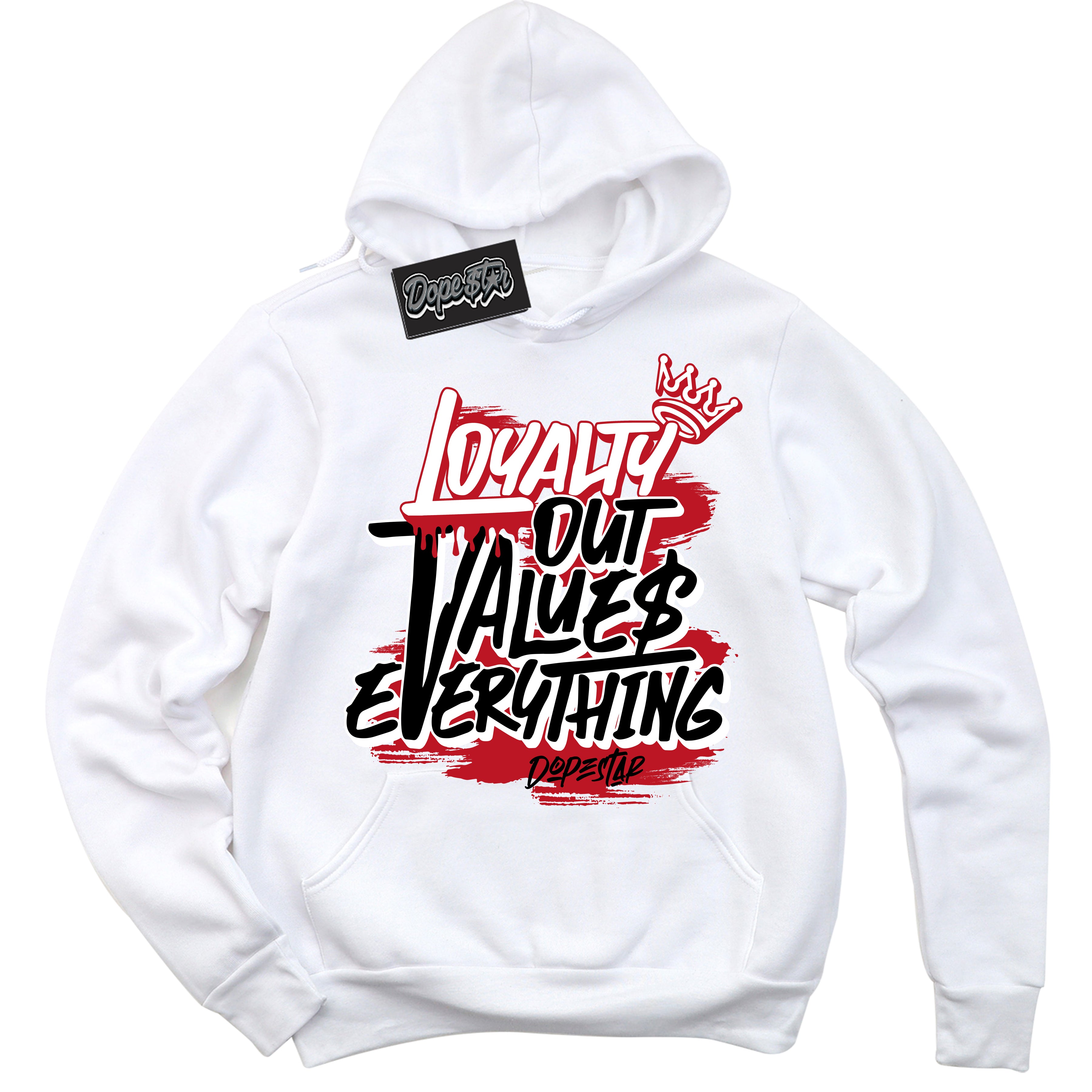 Cool White Hoodie with “ Loyalty Out Values Everything ”  design that Perfectly Matches Black Dragon Red Dunk.