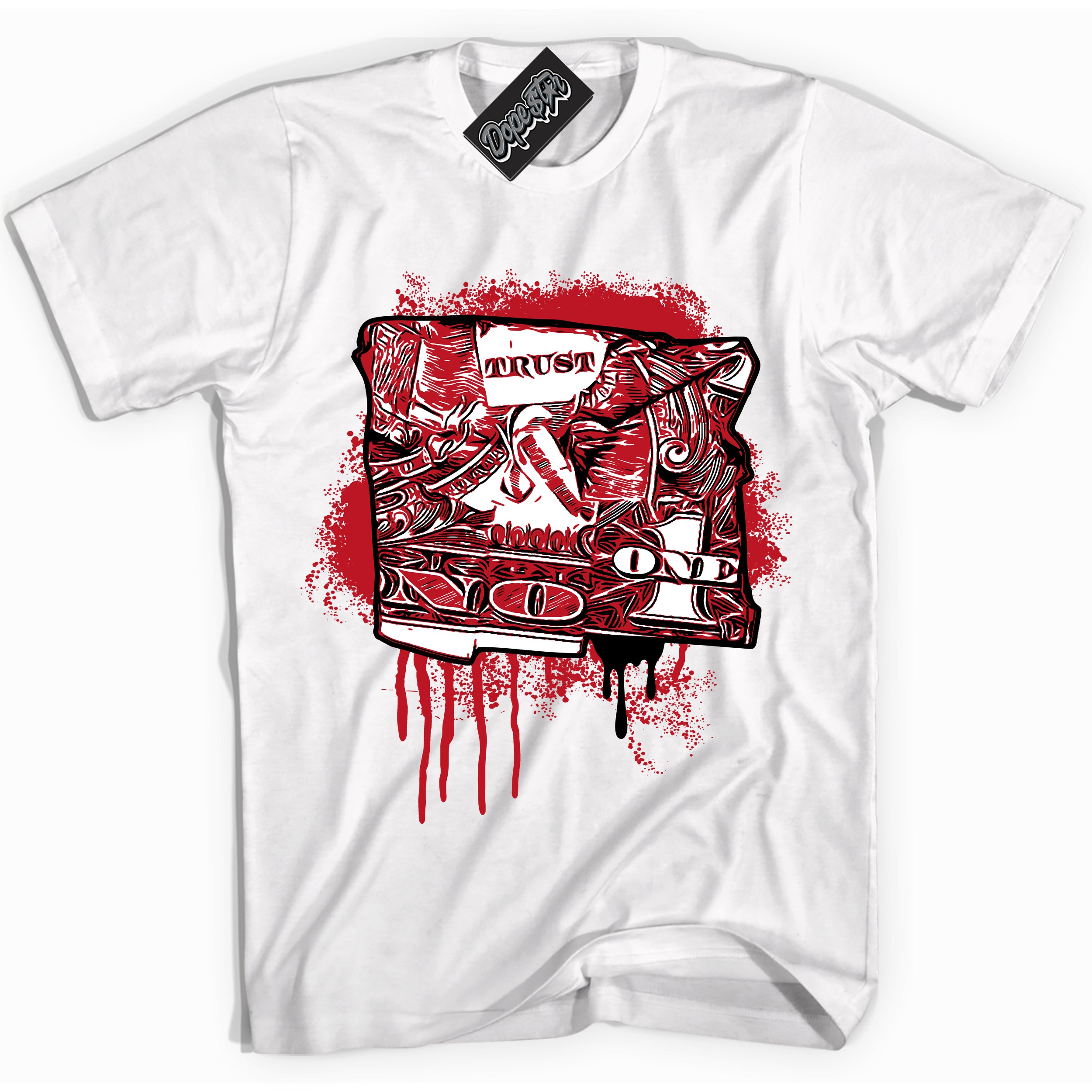 Cool White Shirt with “ Trust No One Dollar ” design that perfectly matches Black Dragon Red Dunk.
