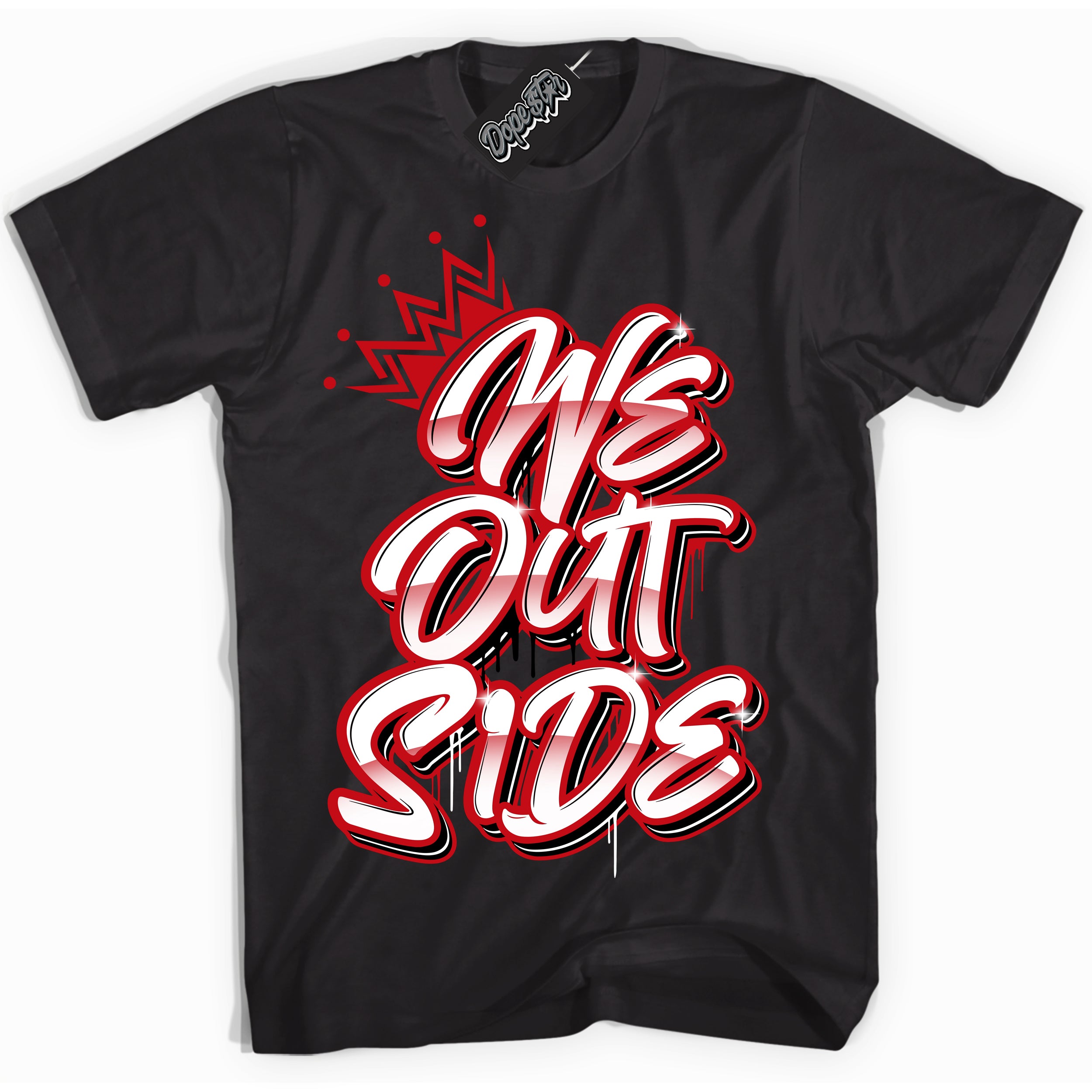 Cool Black Shirt with “ We Outside ” design that perfectly matches Black Dragon Red Dunk.