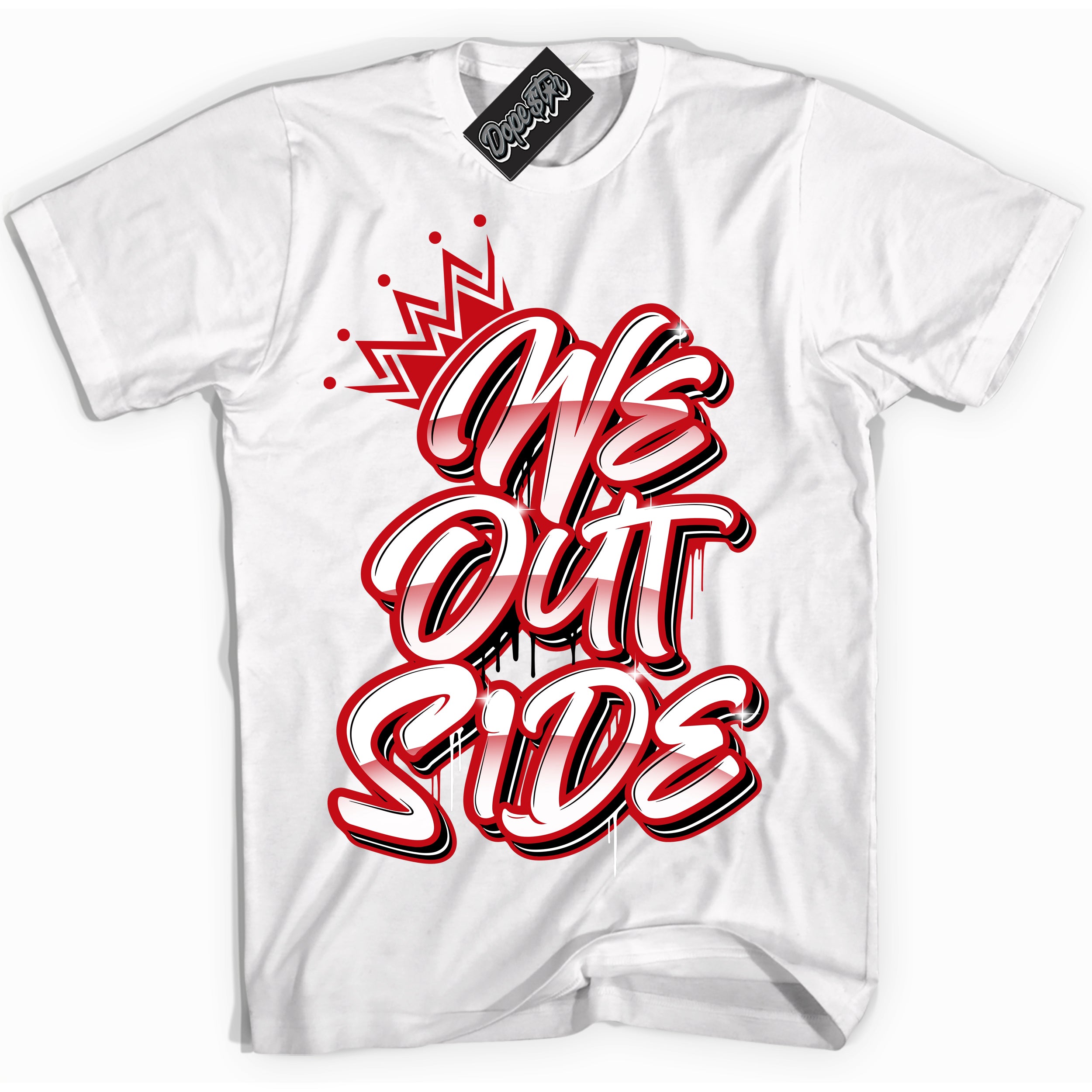 Cool White Shirt with “ We Outside ” design that perfectly matches Black Dragon Red Dunk.