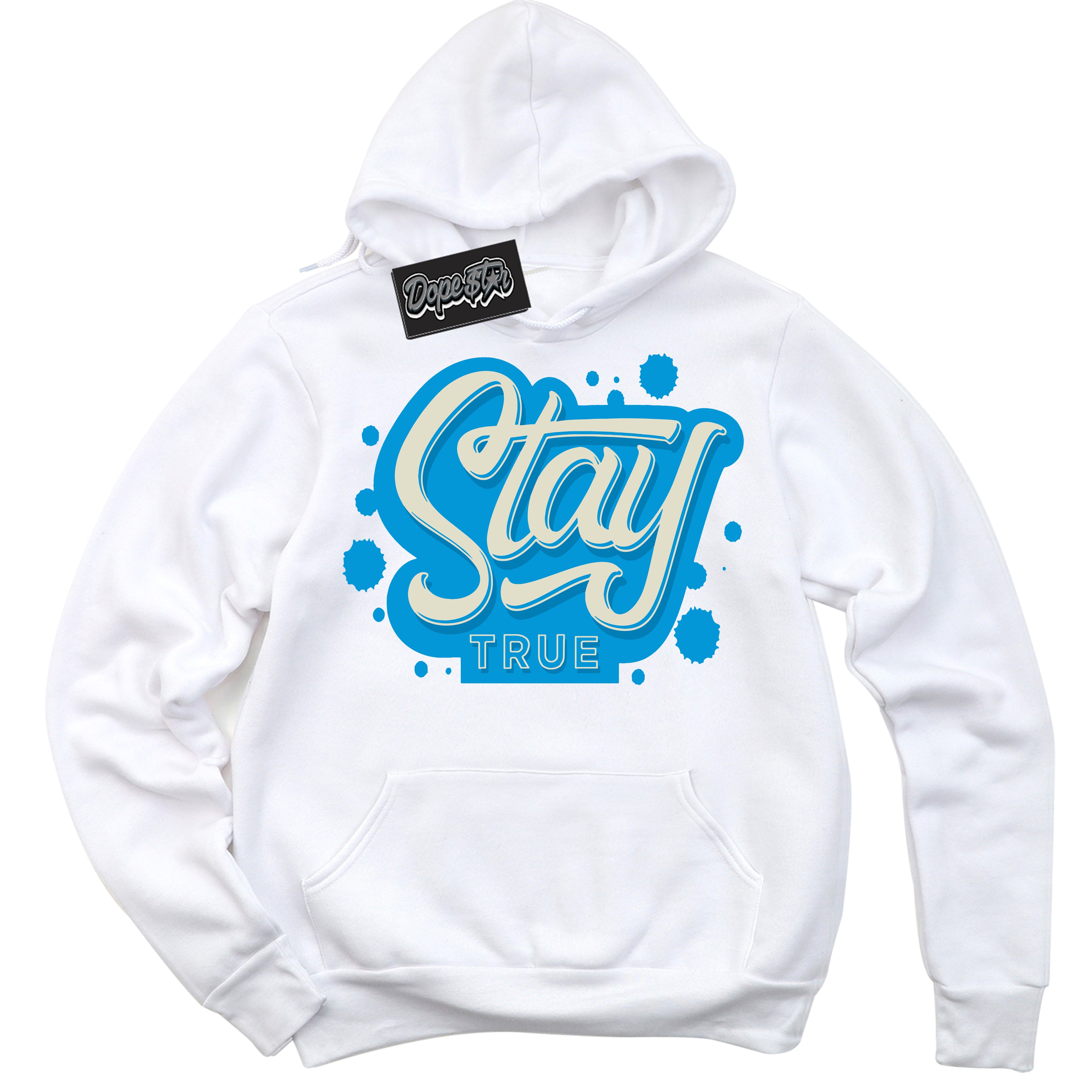 Dunk Low Coconut Milk University Blue 'Stay True' Hoodie – White Streetwear Sweatshirt | Sneaker Matching Hoodie for Dunk Low Coconut Milk University Blue | Urban Fashion for Sneakerheads | Men's & Women's Streetwear Outfit by Sneaker Shirts Outlet.