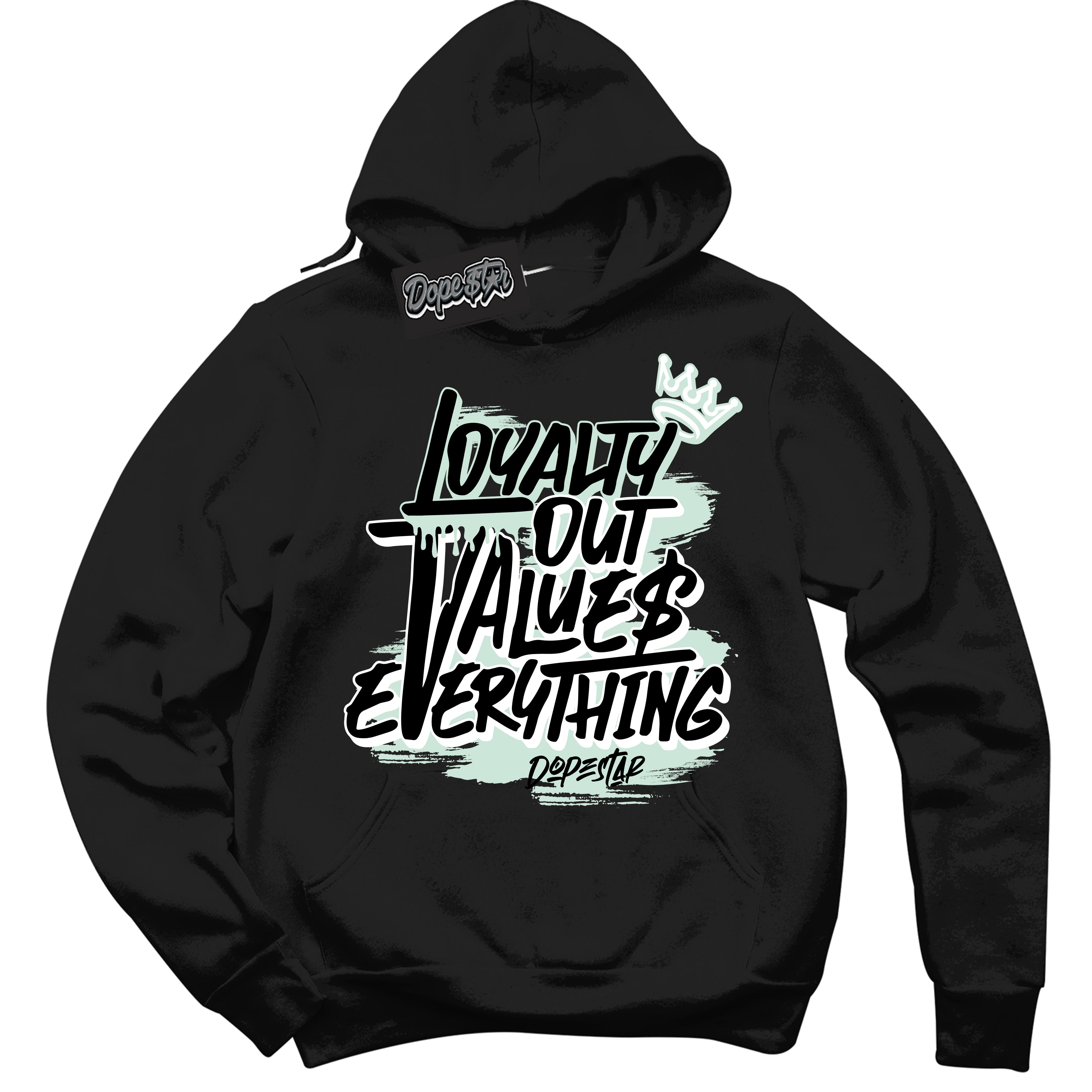 Cool Black Hoodie with “ Loyalty Out Values Everything ”  design that Perfectly Matches  Dark Smoke Grey Barely Green Sneakers.