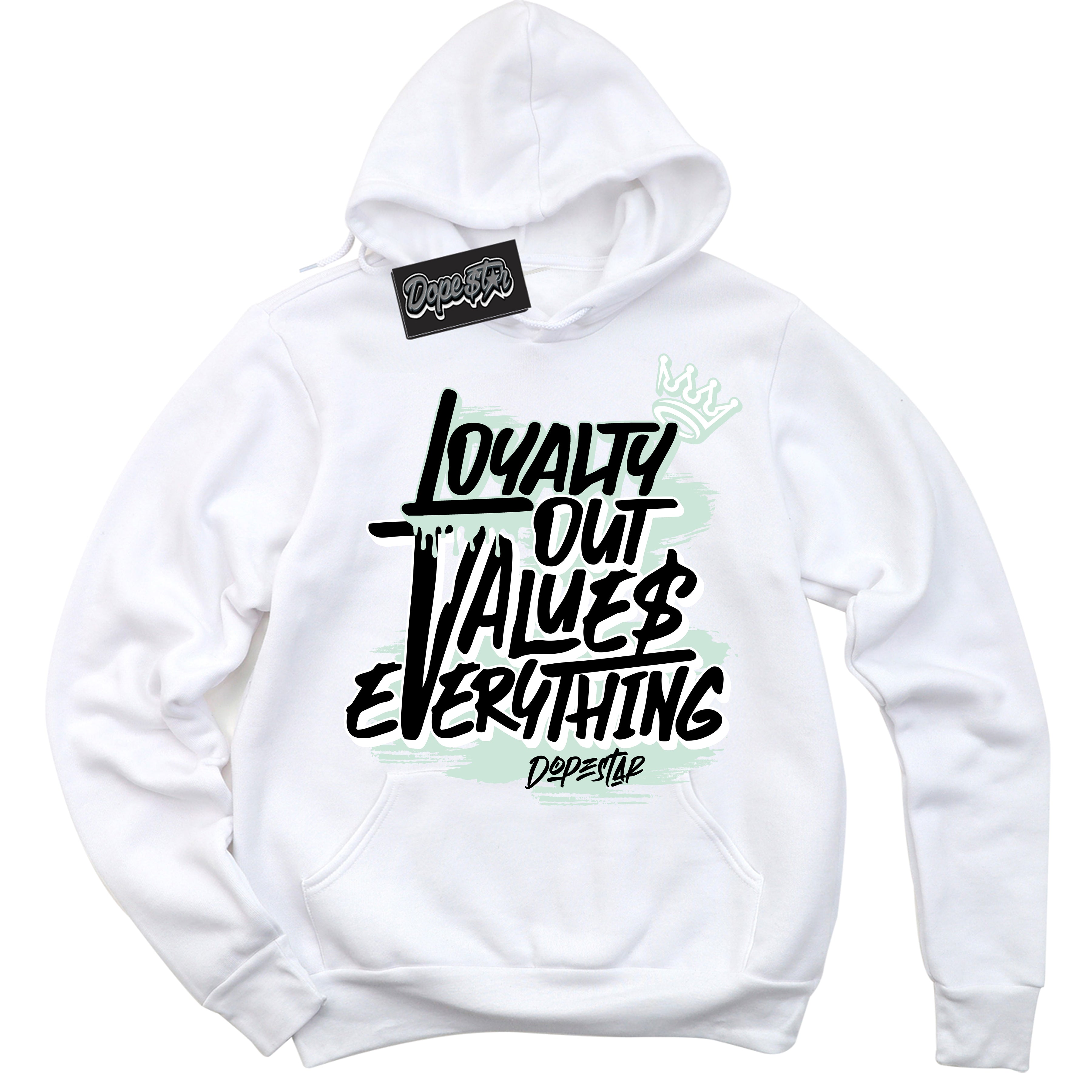 Cool White Hoodie with “ Loyalty Out Values Everything ”  design that Perfectly Matches Dark Smoke Grey Barely Green Sneakers.