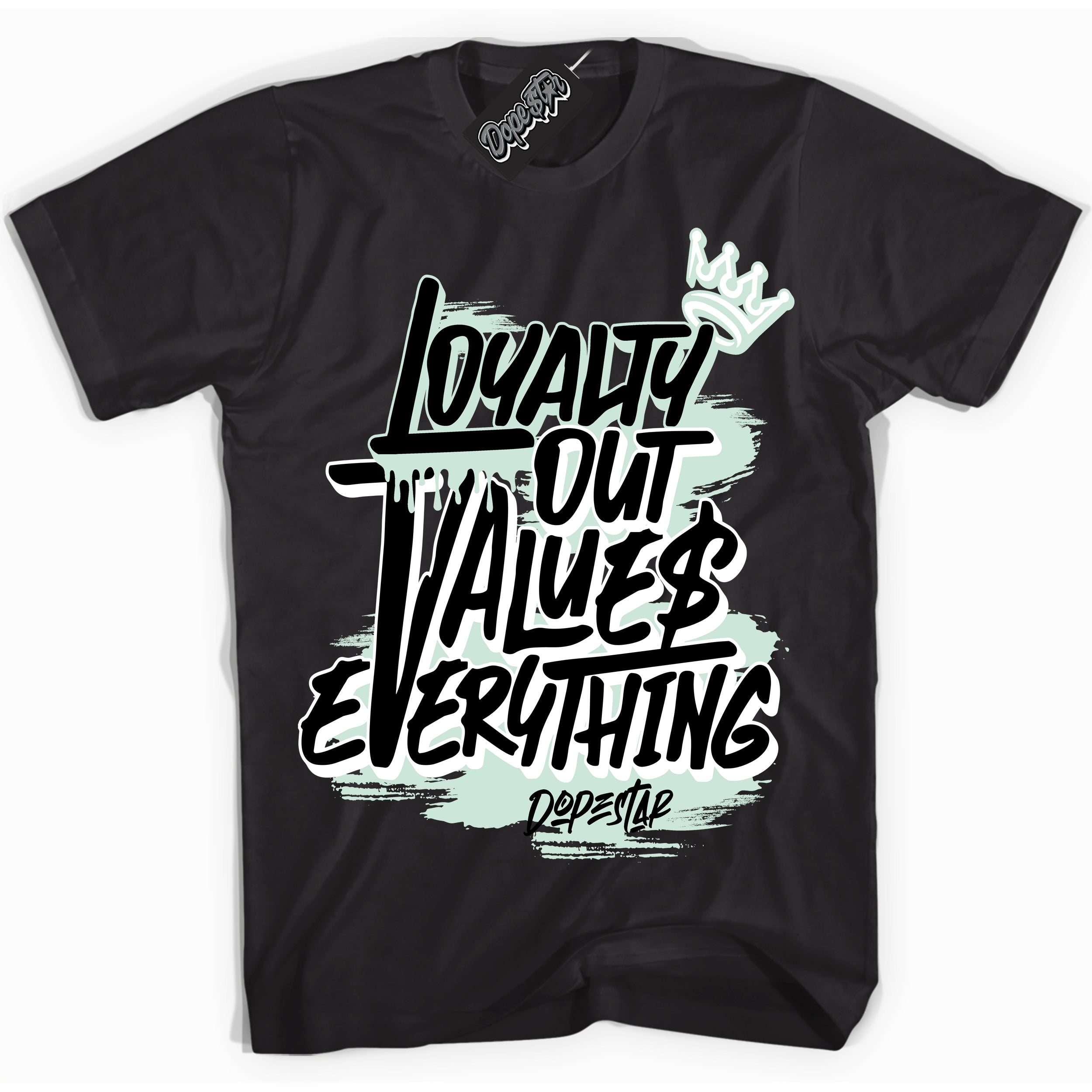 Cool Black Shirt with “ Loyalty Out Values Everything” design that perfectly matches Dark Smoke Grey Barely Green Sneakers.