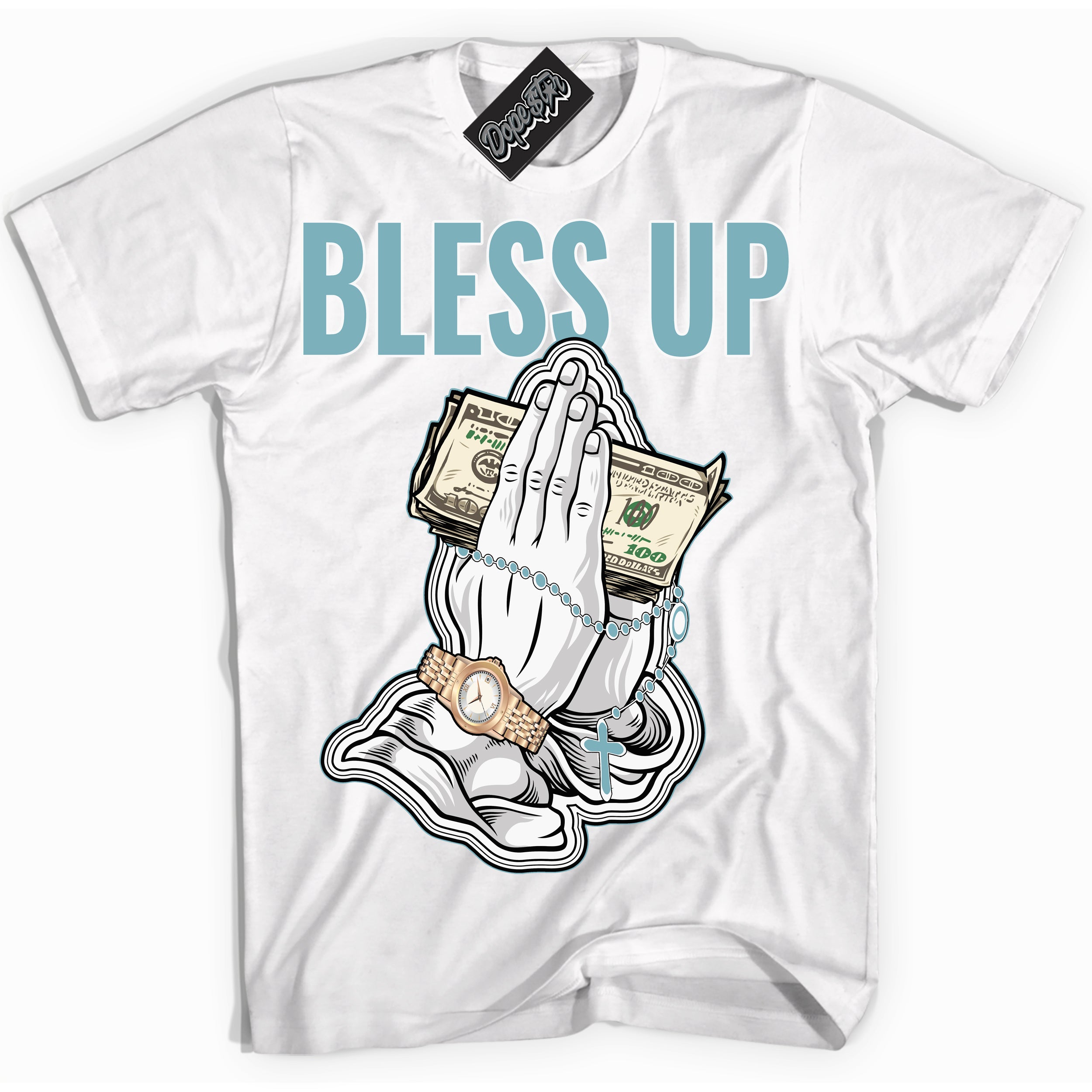 Cool White Shirt with “Bless Up” design that perfectly matches Denim Turquoise Dunk.