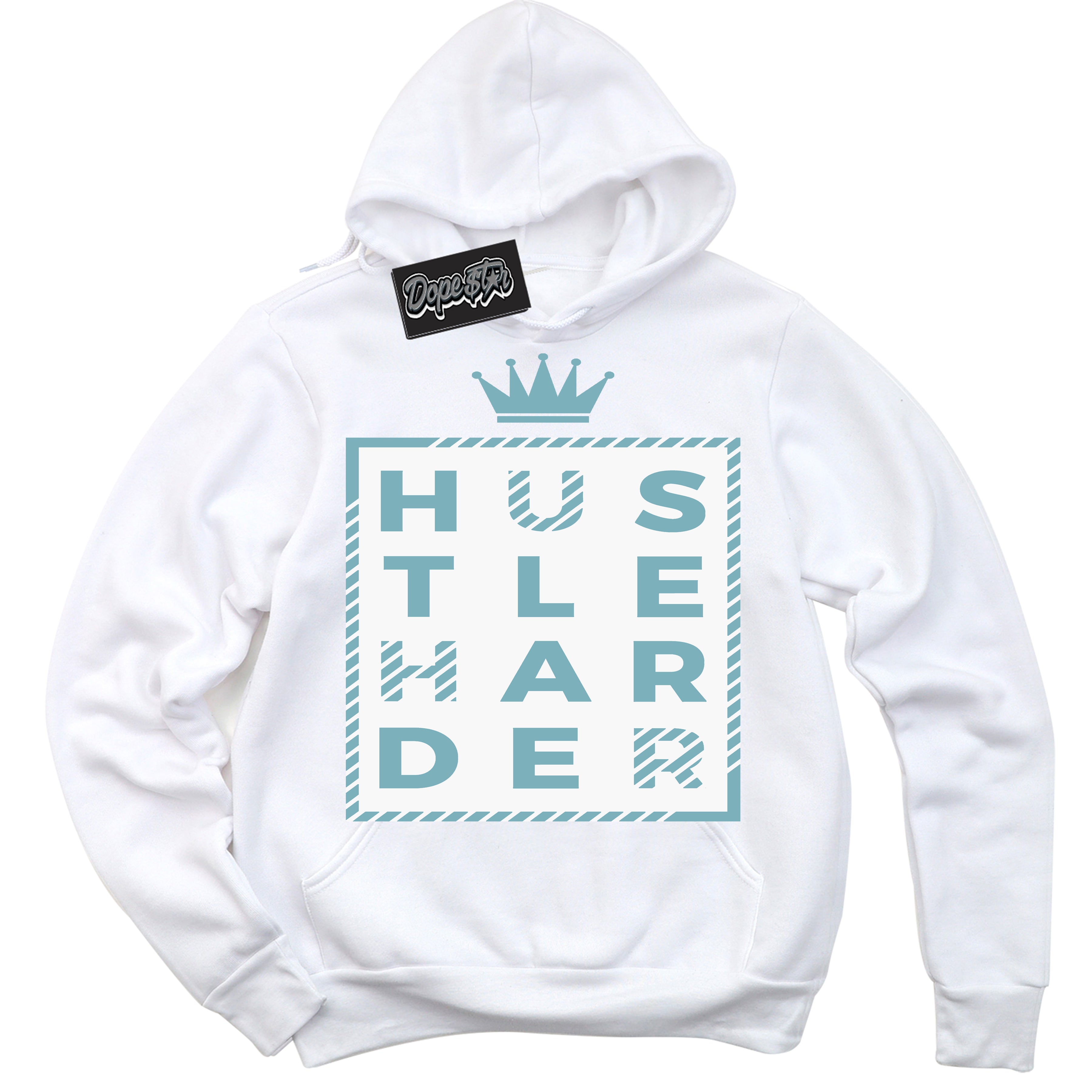 Cool White Hoodie with “Hustle Harder” design that Perfectly Matches Denim Turquoise Dunk.