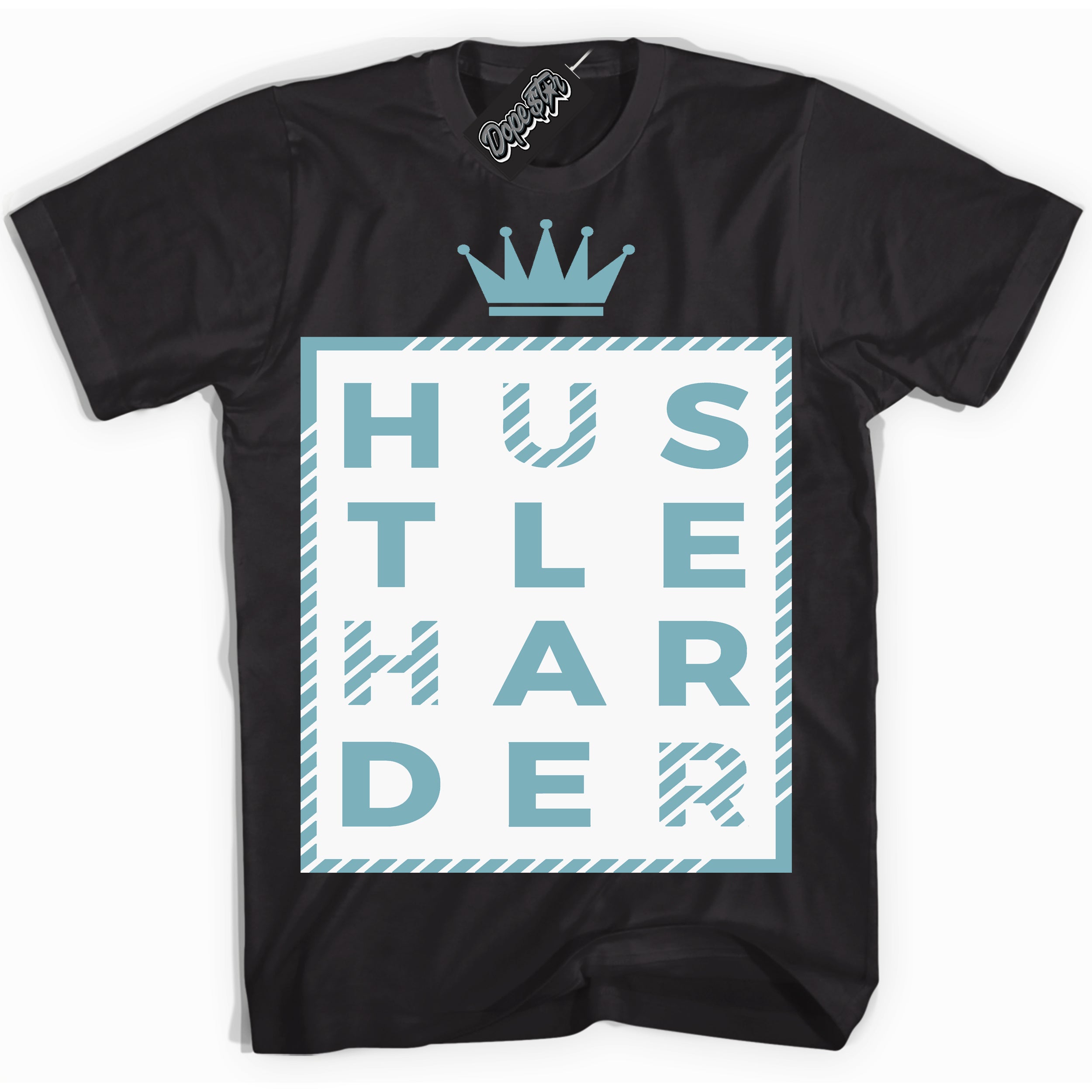 Cool Black Shirt with “Hustle Harder” design that perfectly matches Denim Turquoise Dunk.