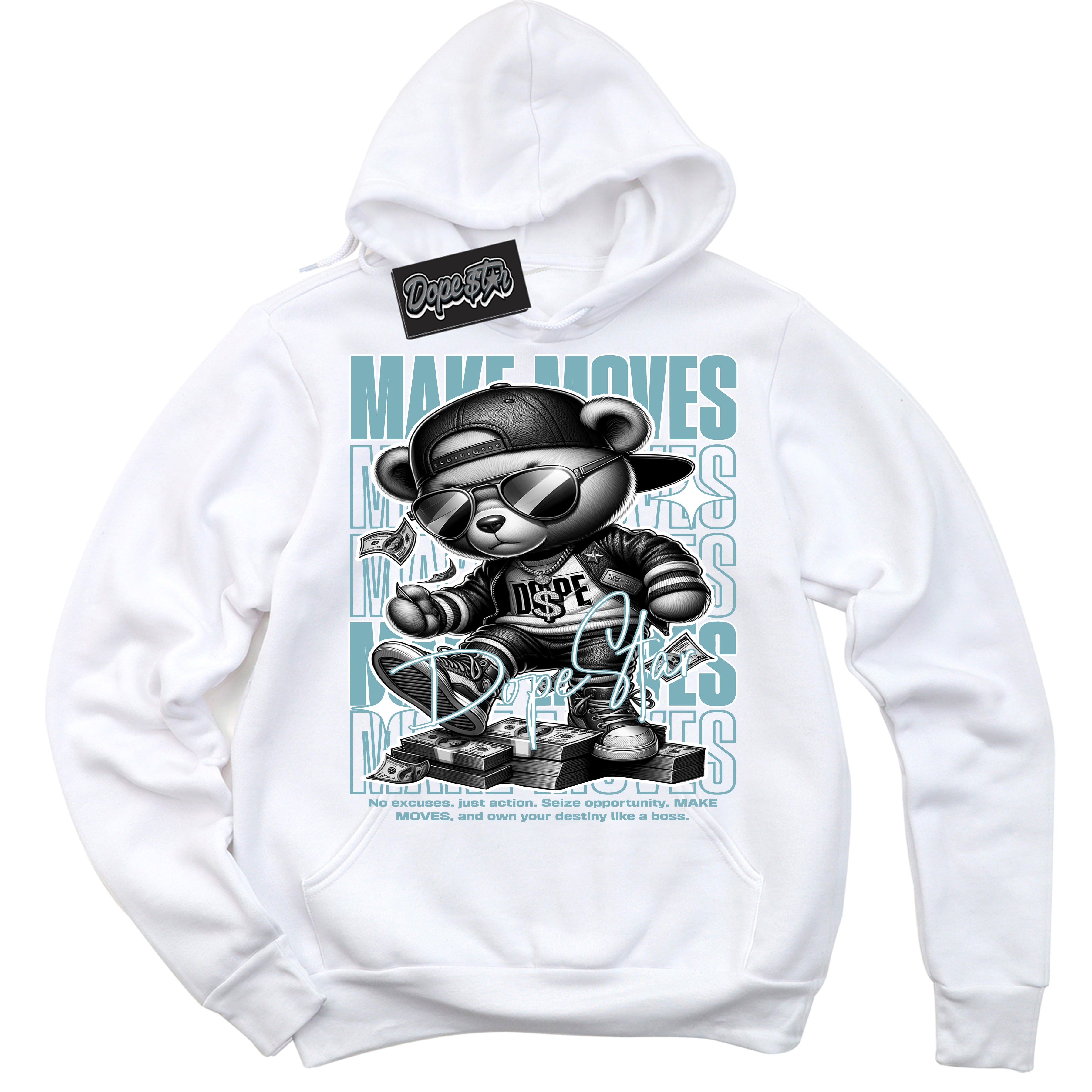 Cool White Hoodie with “Make Moves” design that Perfectly Matches Denim Turquoise Dunk.