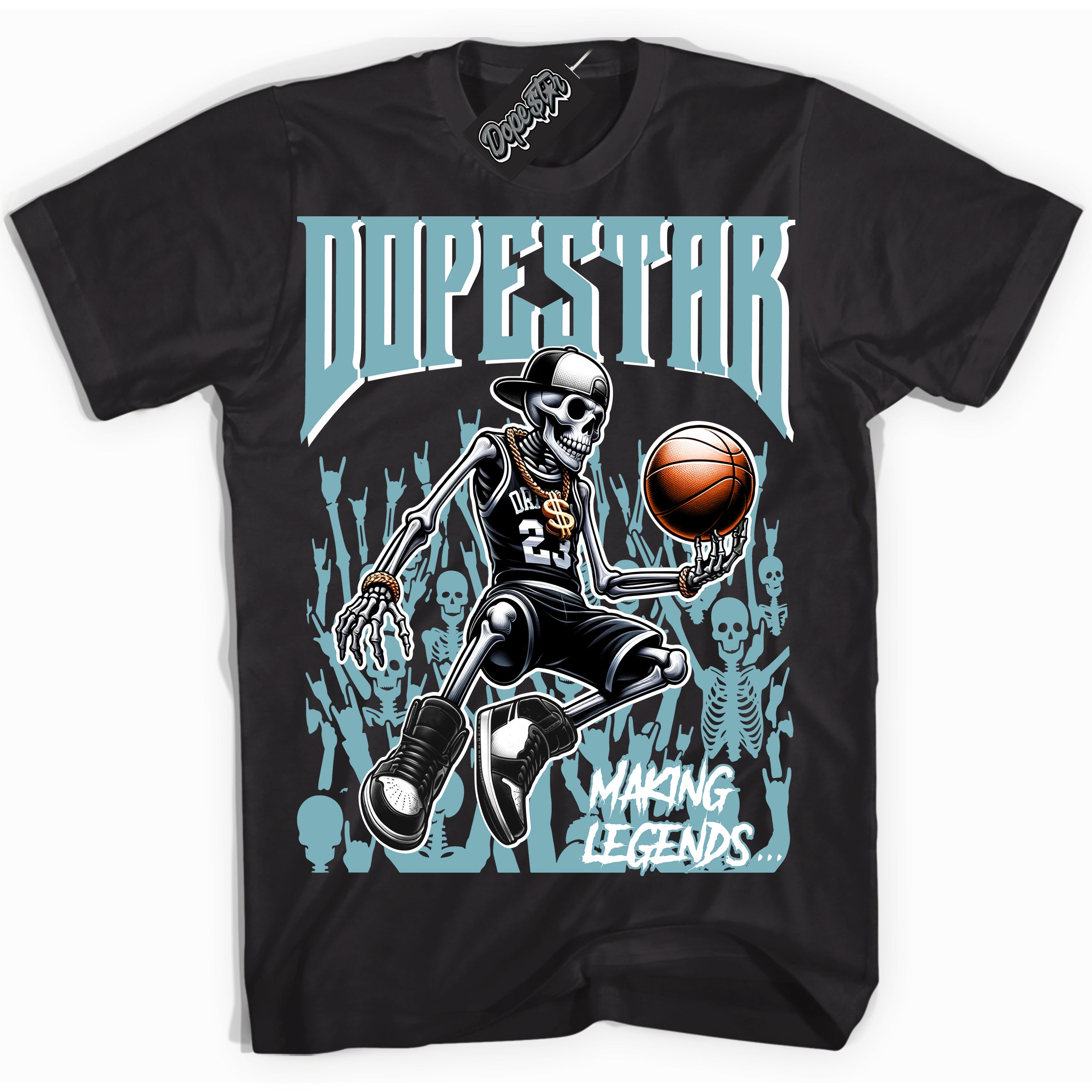 Cool Black Shirt with “Making Legends” design that perfectly matches Denim Turquoise Dunk.