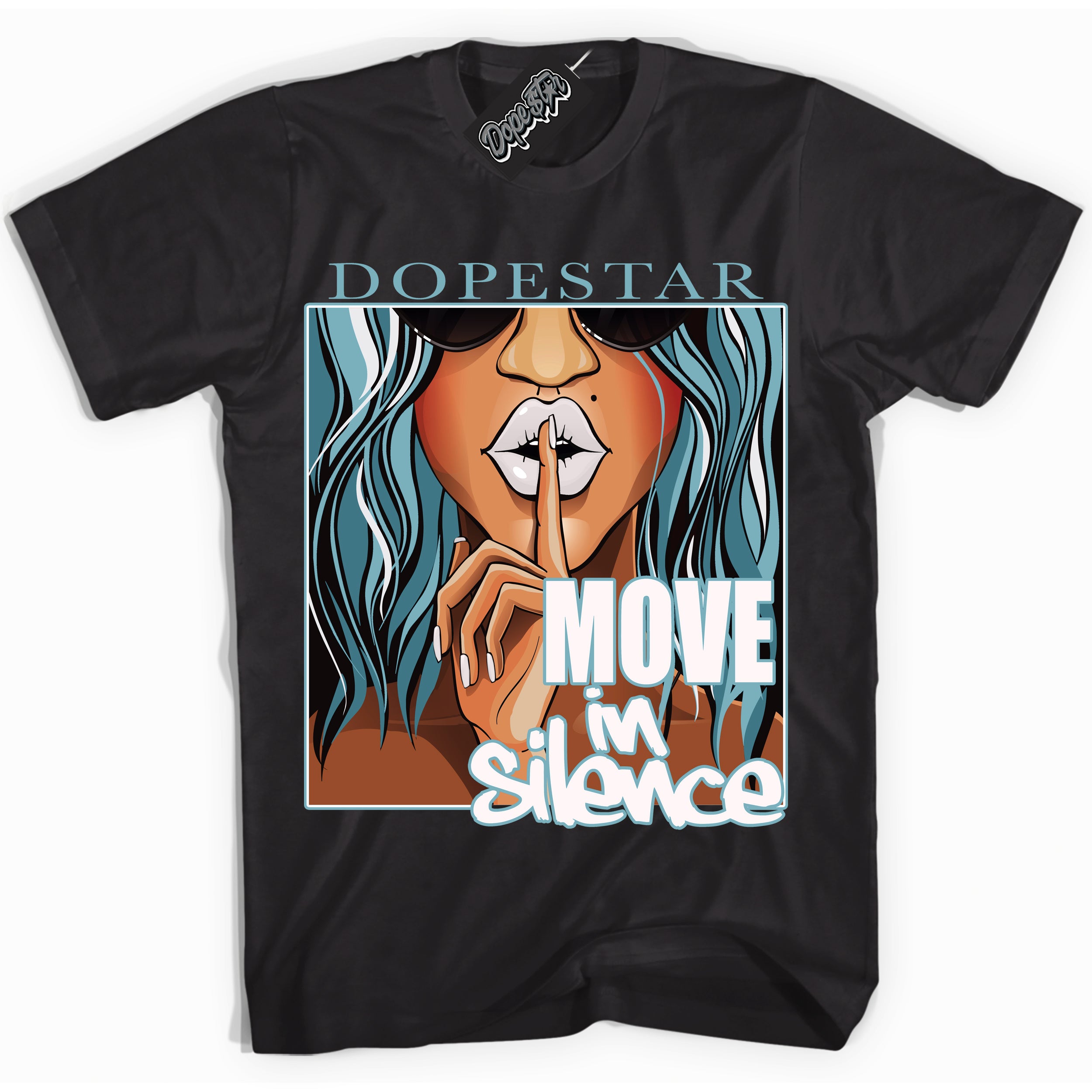 Cool Black Shirt with “Move In Silence” design that perfectly matches Denim Turquoise Dunk.