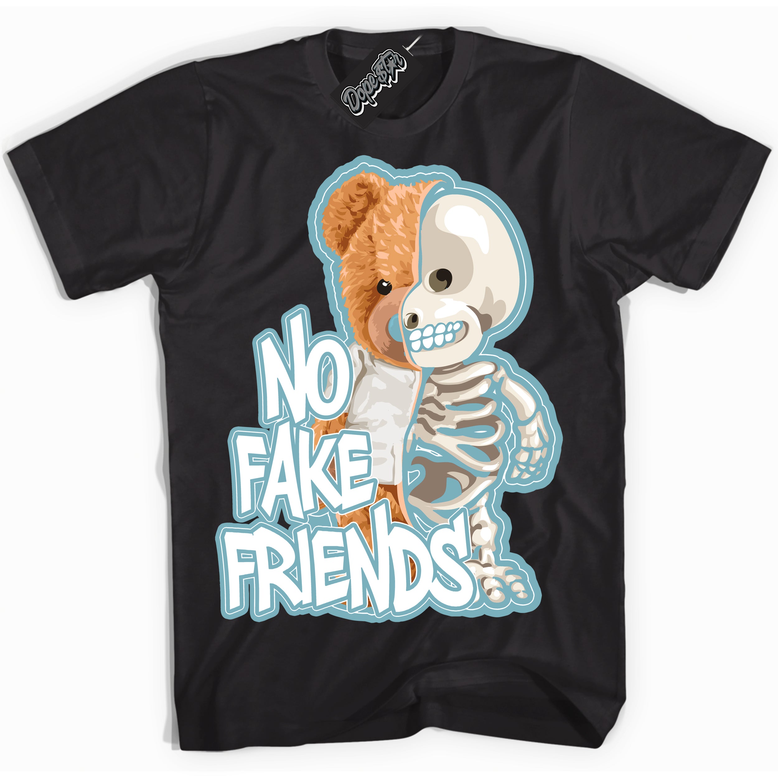 Cool Black Shirt with “No Fake Friends” design that perfectly matches Denim Turquoise Dunk.