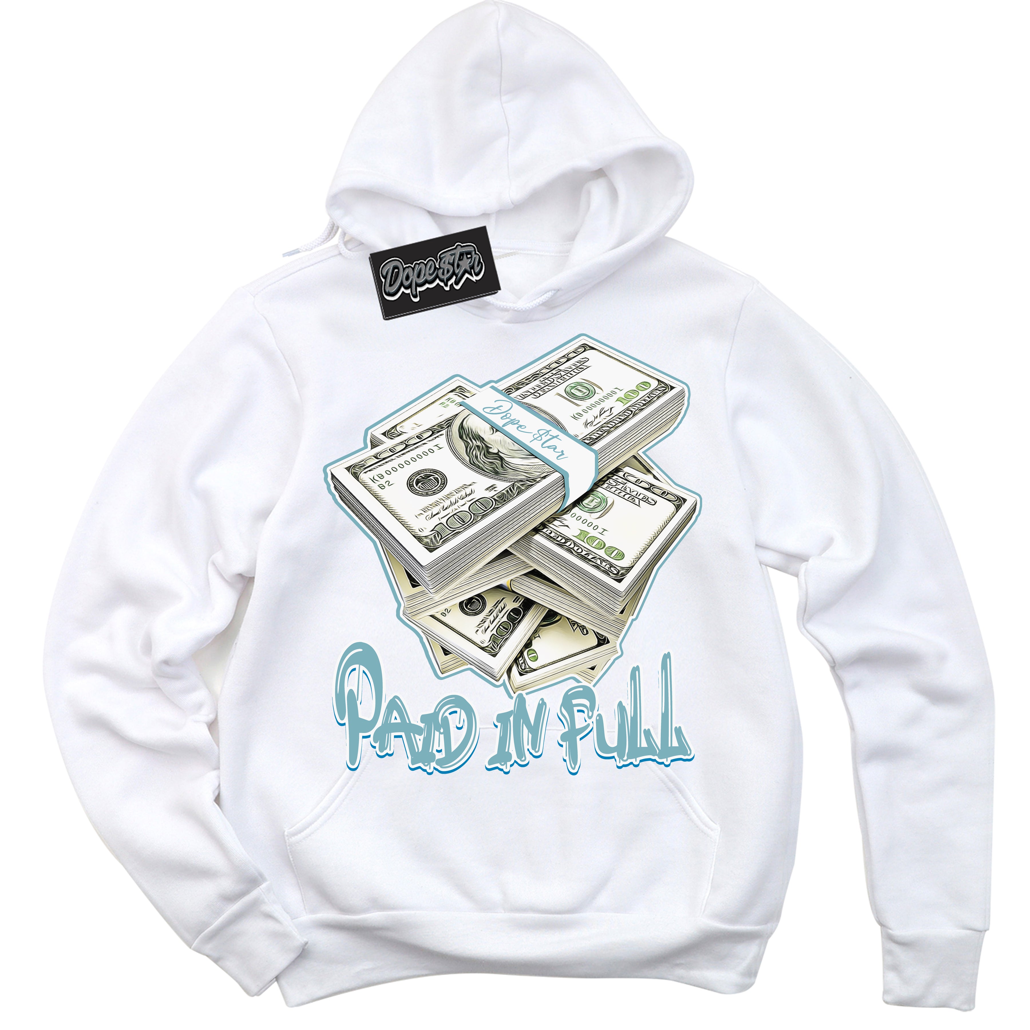 Cool White Hoodie with “Paid In Full” design that Perfectly Matches Denim Turquoise Dunk.