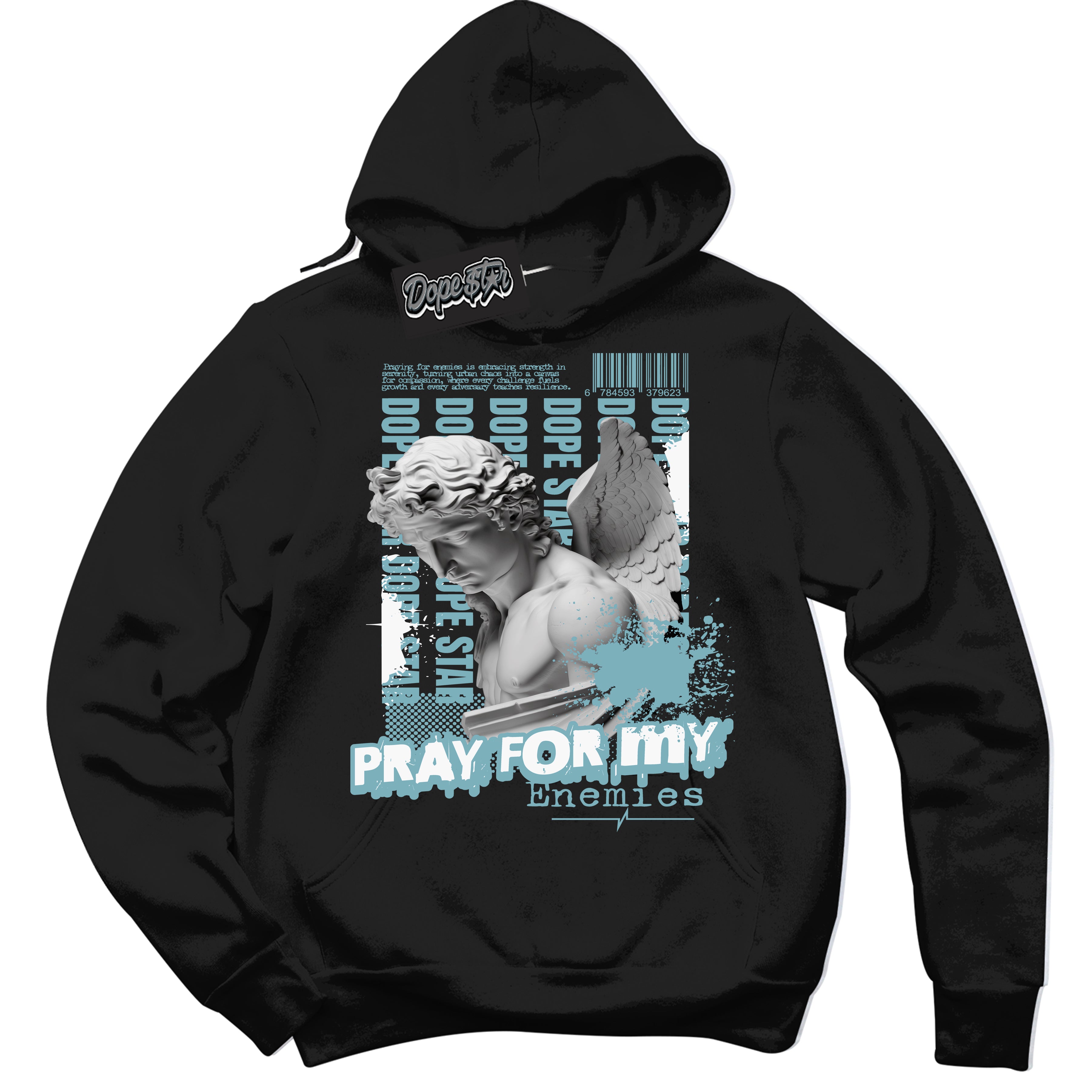 Cool Black Hoodie with “Pray Enemies” design that Perfectly Matches Denim Turquoise Dunk.